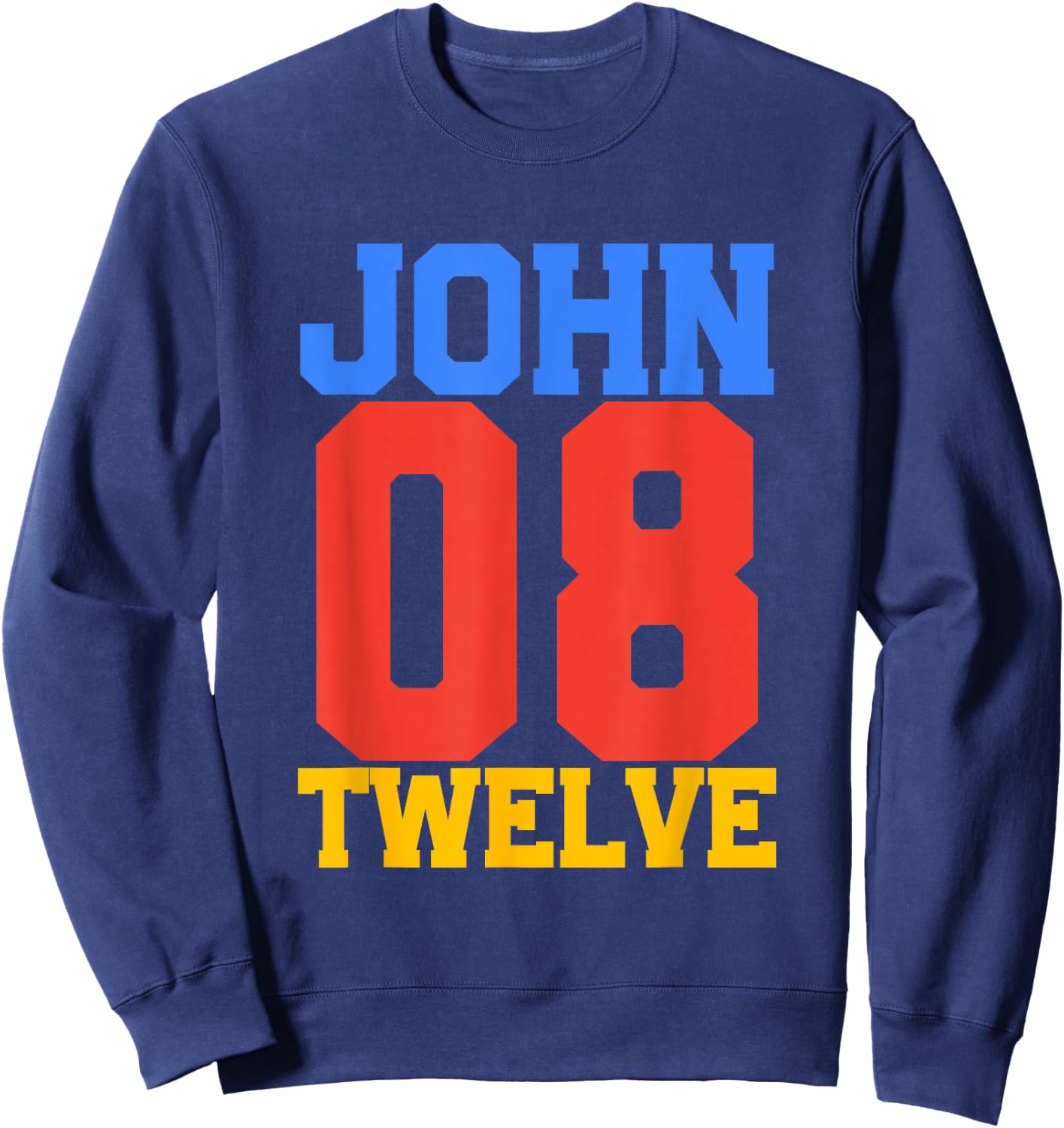 John 8:12 Jesus The Light of The World Sweatshirt - Sweatshirt | Navy