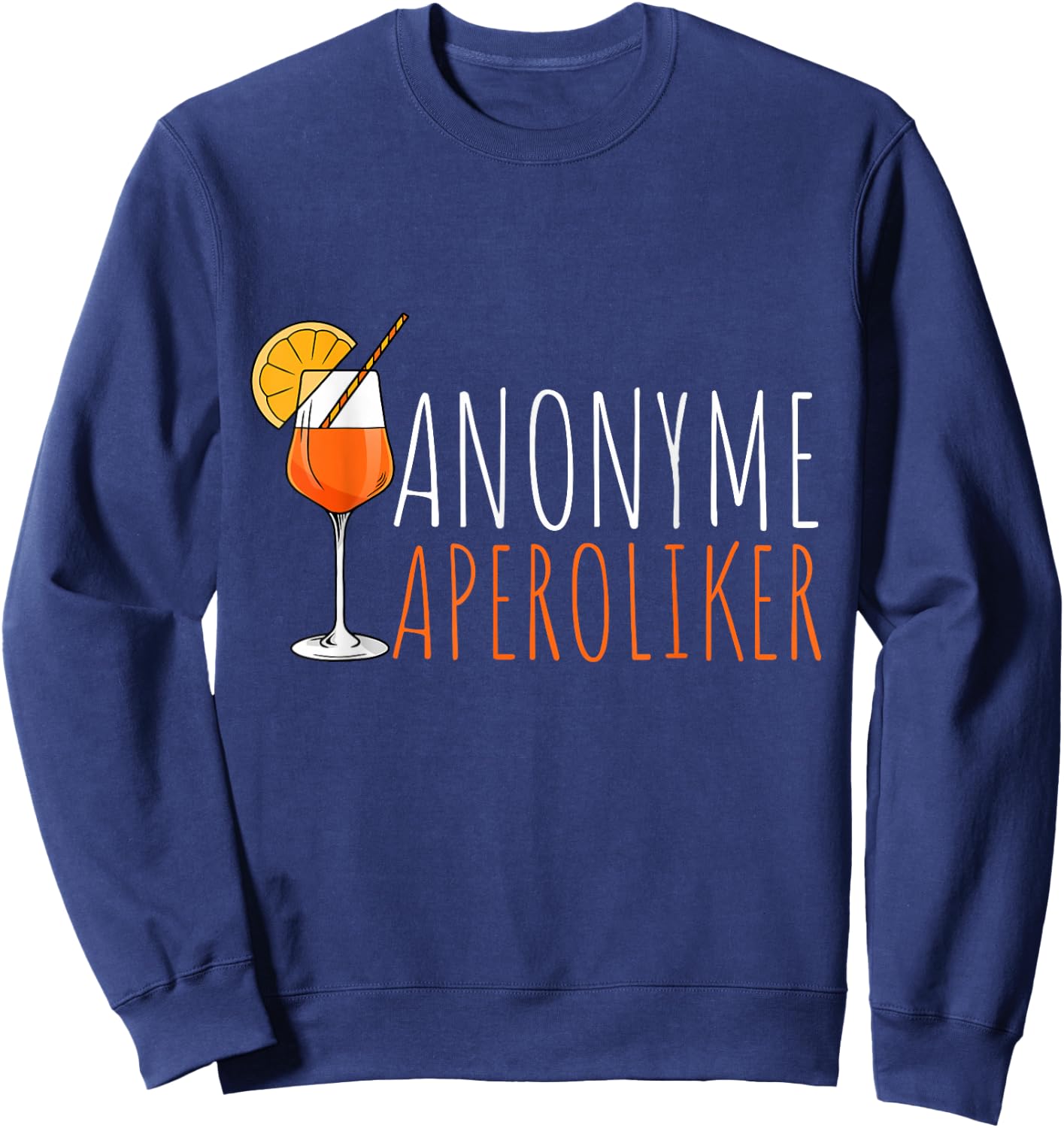 Aperol Spritz Fan - - Schwarz - S - Halbarm - Klassisch - Sommer Sweatshirt - Sweatshirt | Navy