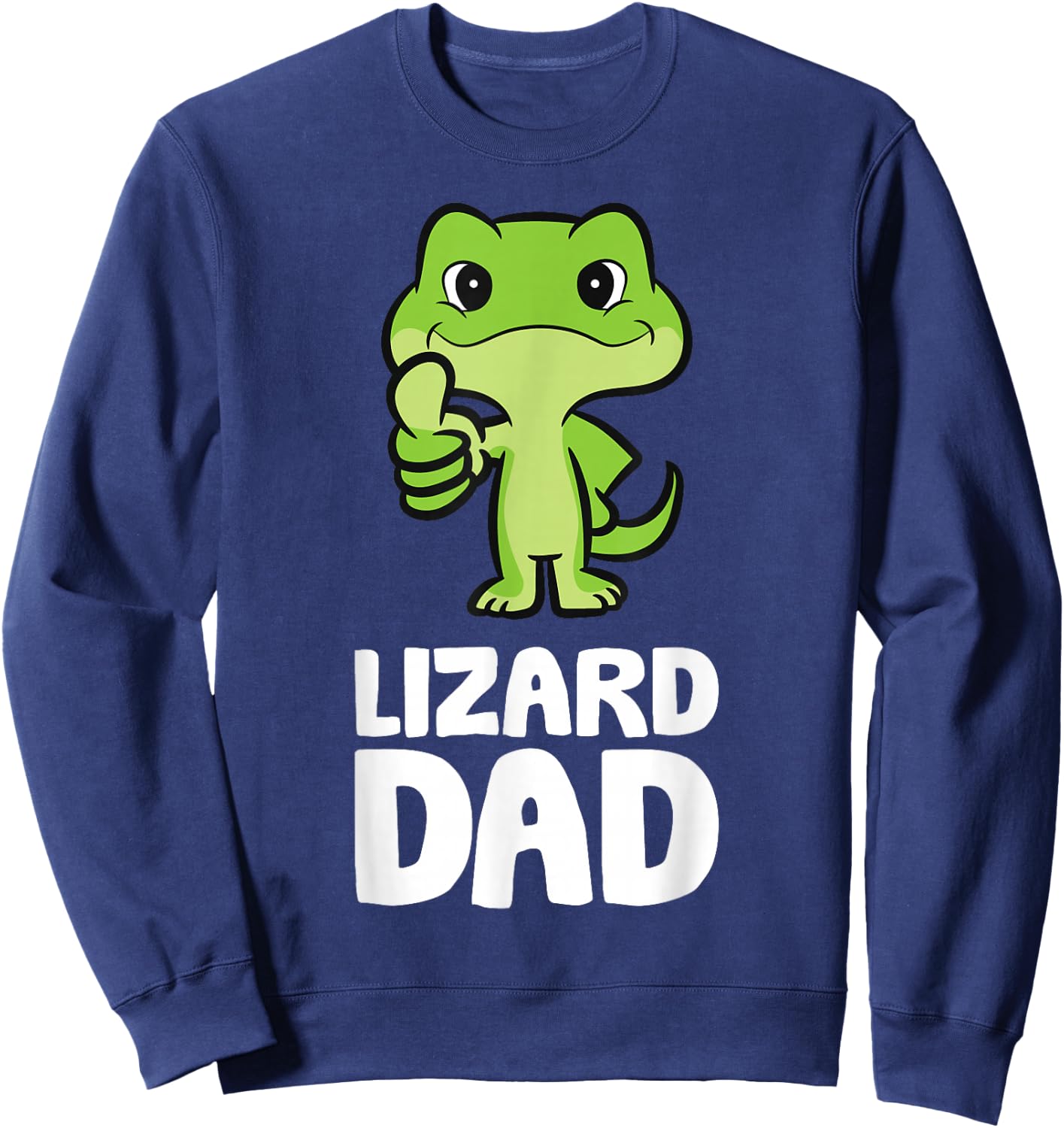 Lizard Dad Reptile Owner Herpetology Lizard Dad Sweatshirt - Sweatshirt | Navy