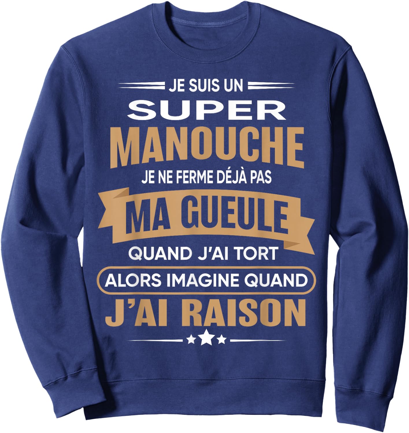 Super Manouche je ferme pas ma gueule humour Manouche , Black, S Sweatshirt - Sweatshirt | Navy