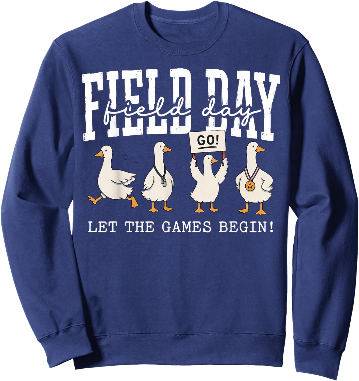 Field Day Let The Games Begin Goose Athlete Sweatshirt - Sweatshirt | Navy