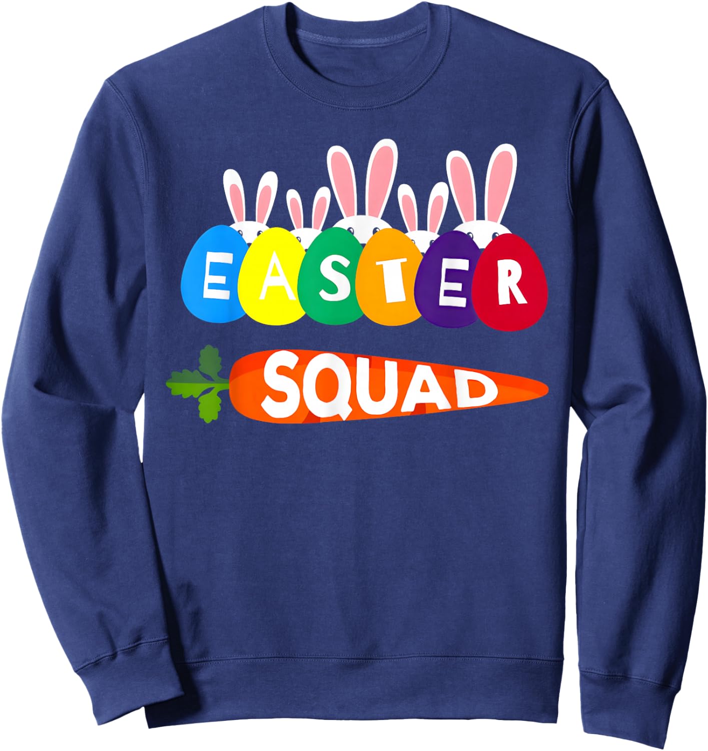 Easter Squad Family Matching Easter Day Bunny Egg Hunt Group Sweatshirt - Sweatshirt | Navy