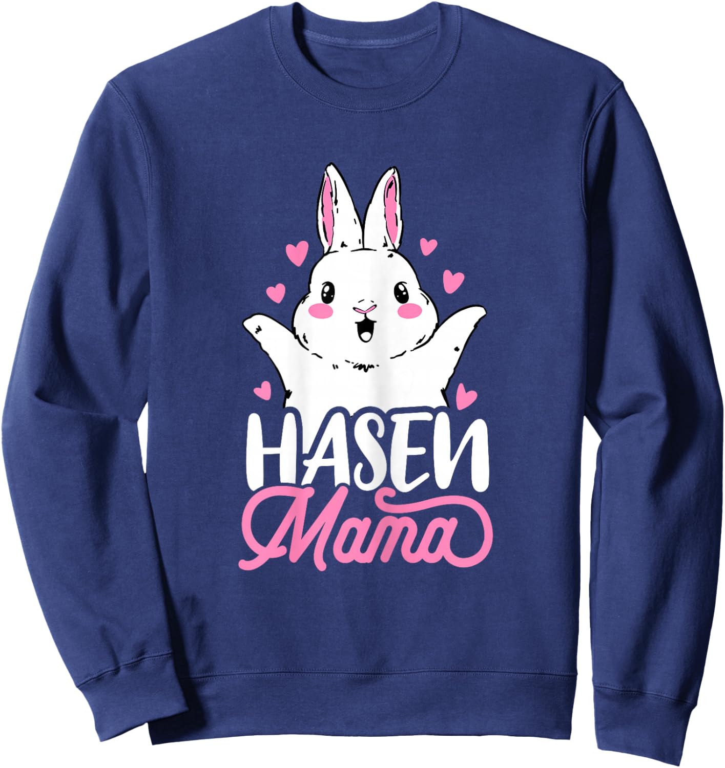 Oster Osterhase Spruch Hasen Ostern Ostereier Sweatshirt - Sweatshirt | Navy