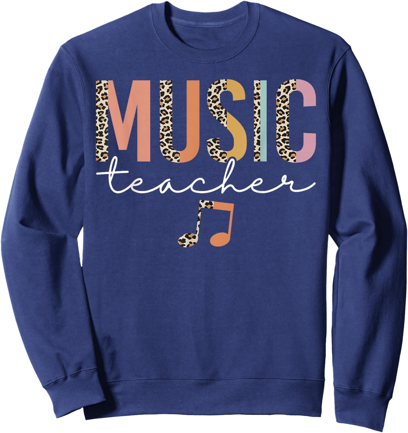 Leopard Music Teacher Teaching Musician Cute Back To School Sweatshirt - Sweatshirt | Navy