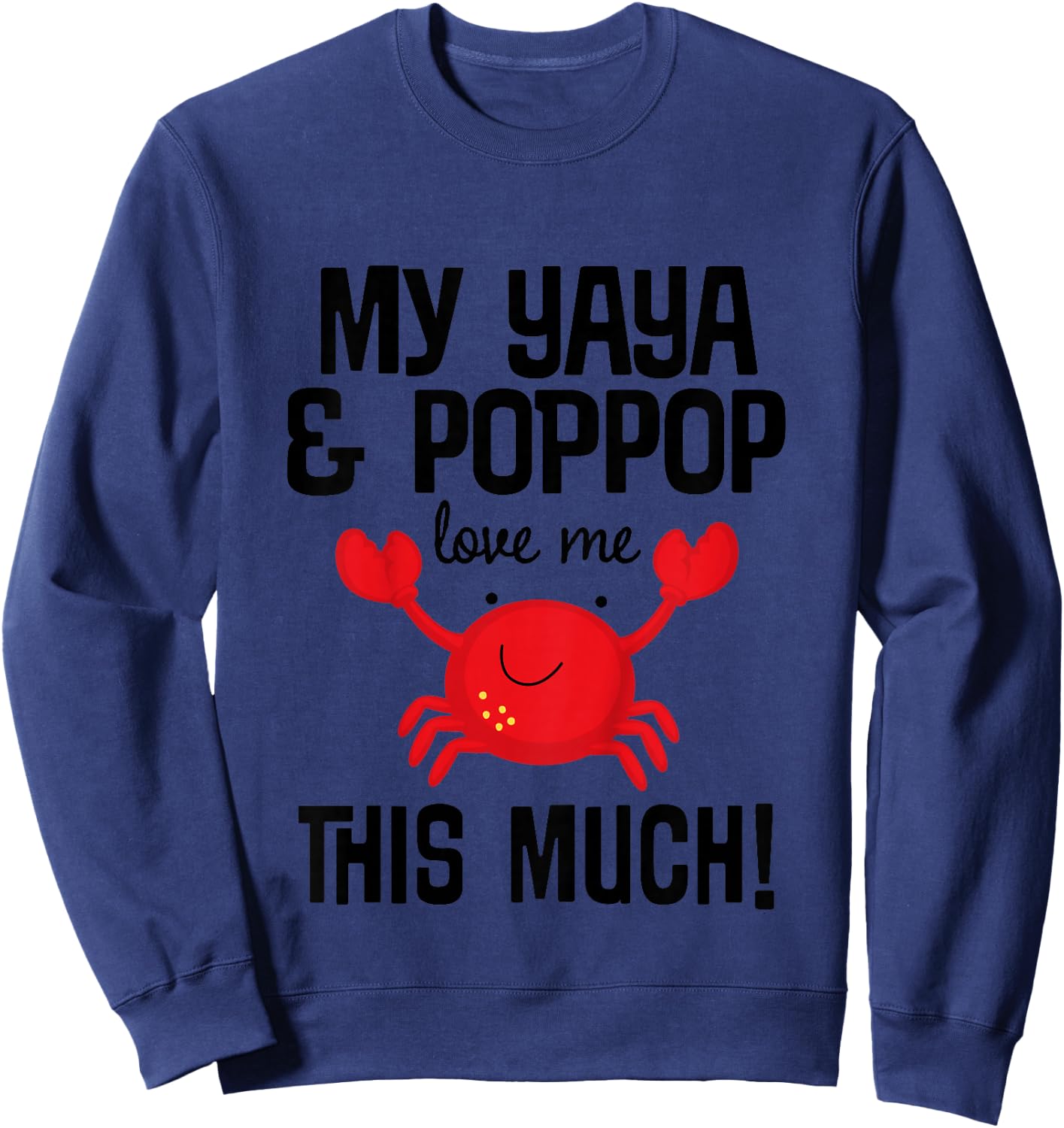 Kids Yaya And PopPop Grandson Crab Sweatshirt - Sweatshirt | Navy