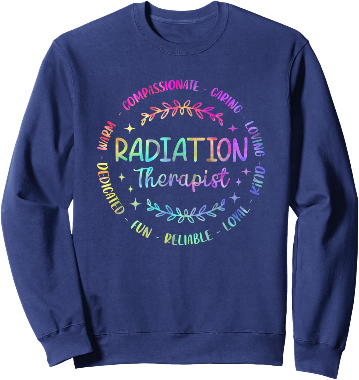 Tie Dye Radiation Therapist Radiation Therapy Men Sweatshirt - Sweatshirt | Navy