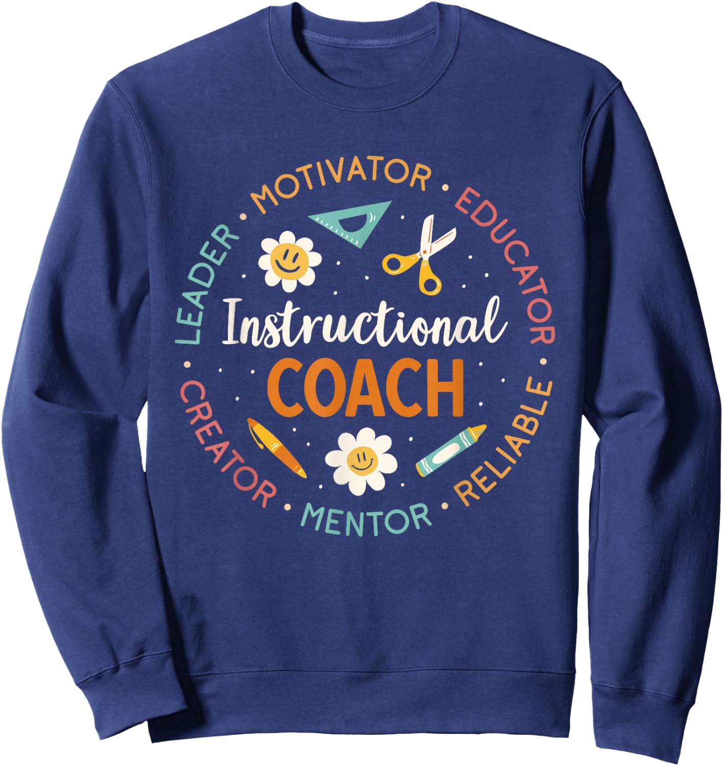 Instructional Coach Back To School Teacher Sweatshirt - Sweatshirt | Navy
