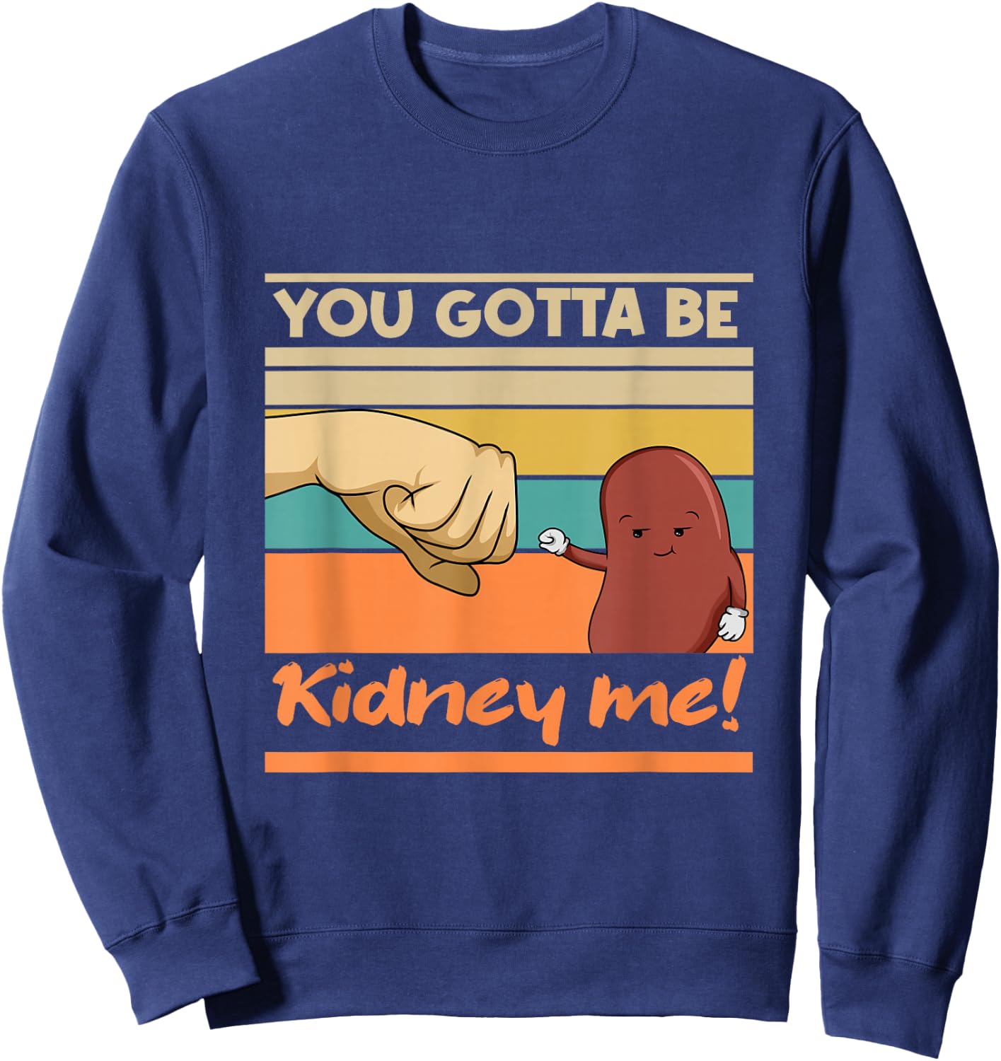 Organ Donation Funny Pun for Kidney Donors - , Black, Small, Short Sleeve, Classic Fit Sweatshirt - Sweatshirt | Navy