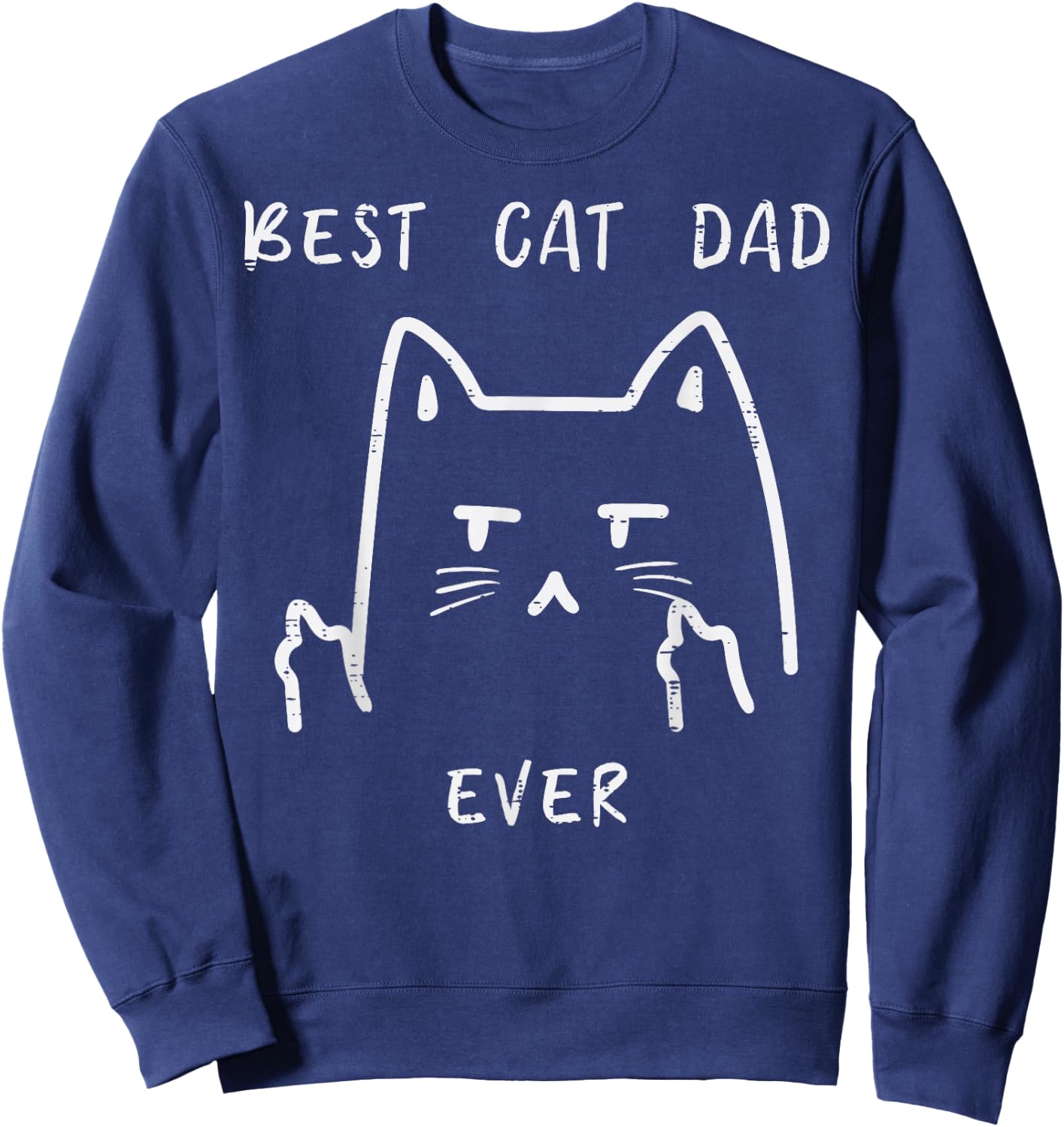 Fathers Day Best Cat Dad Ever Finger Funny Fur Daddy Papa Sweatshirt - Sweatshirt | Navy