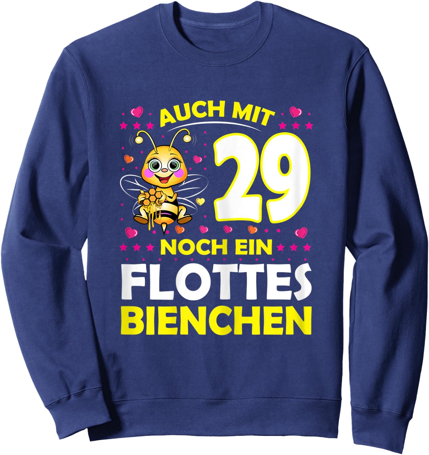 Damen 29 Jahre Flottes Bienchen 29. Geburtstag 29. Ehrentag Sweatshirt - Sweatshirt | Navy