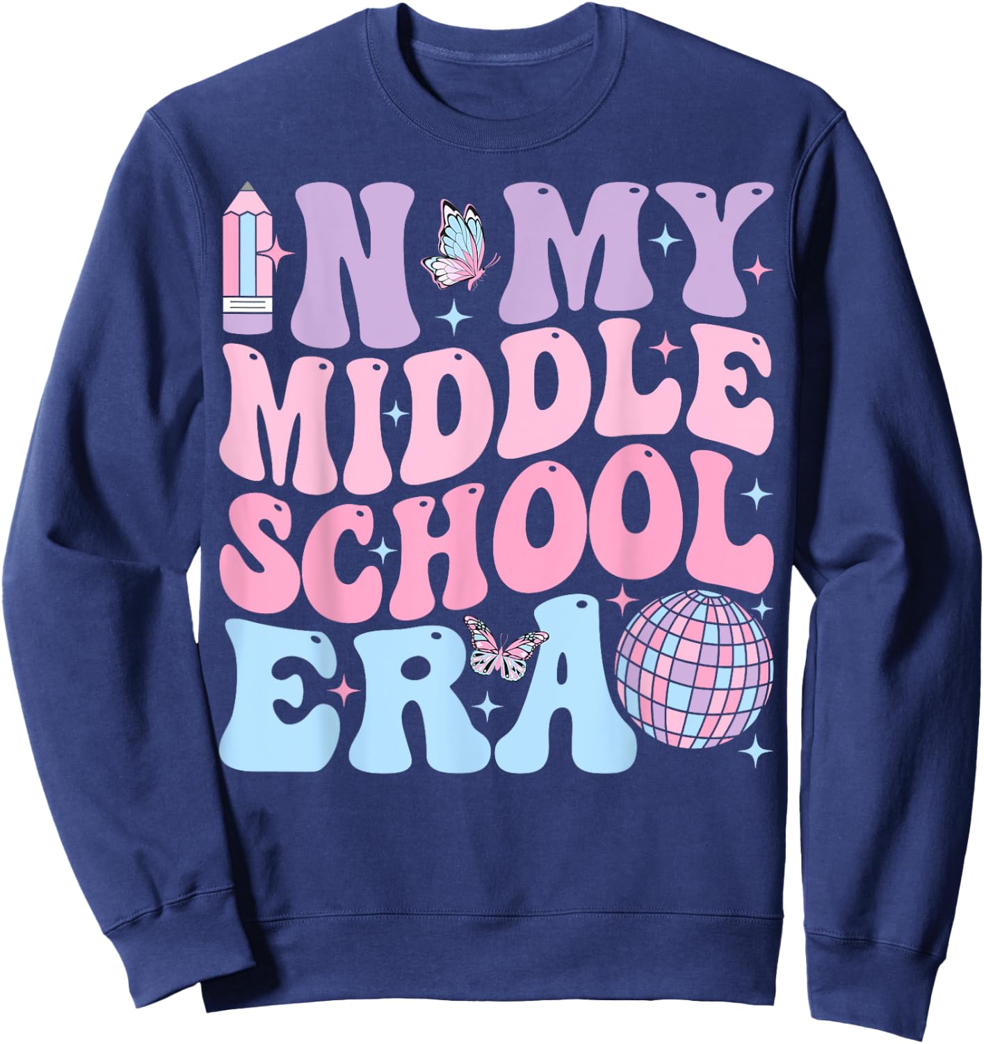 Groovy In My Middle School Era Back To School Teacher Men Women Kids Sweatshirt - Sweatshirt | Navy