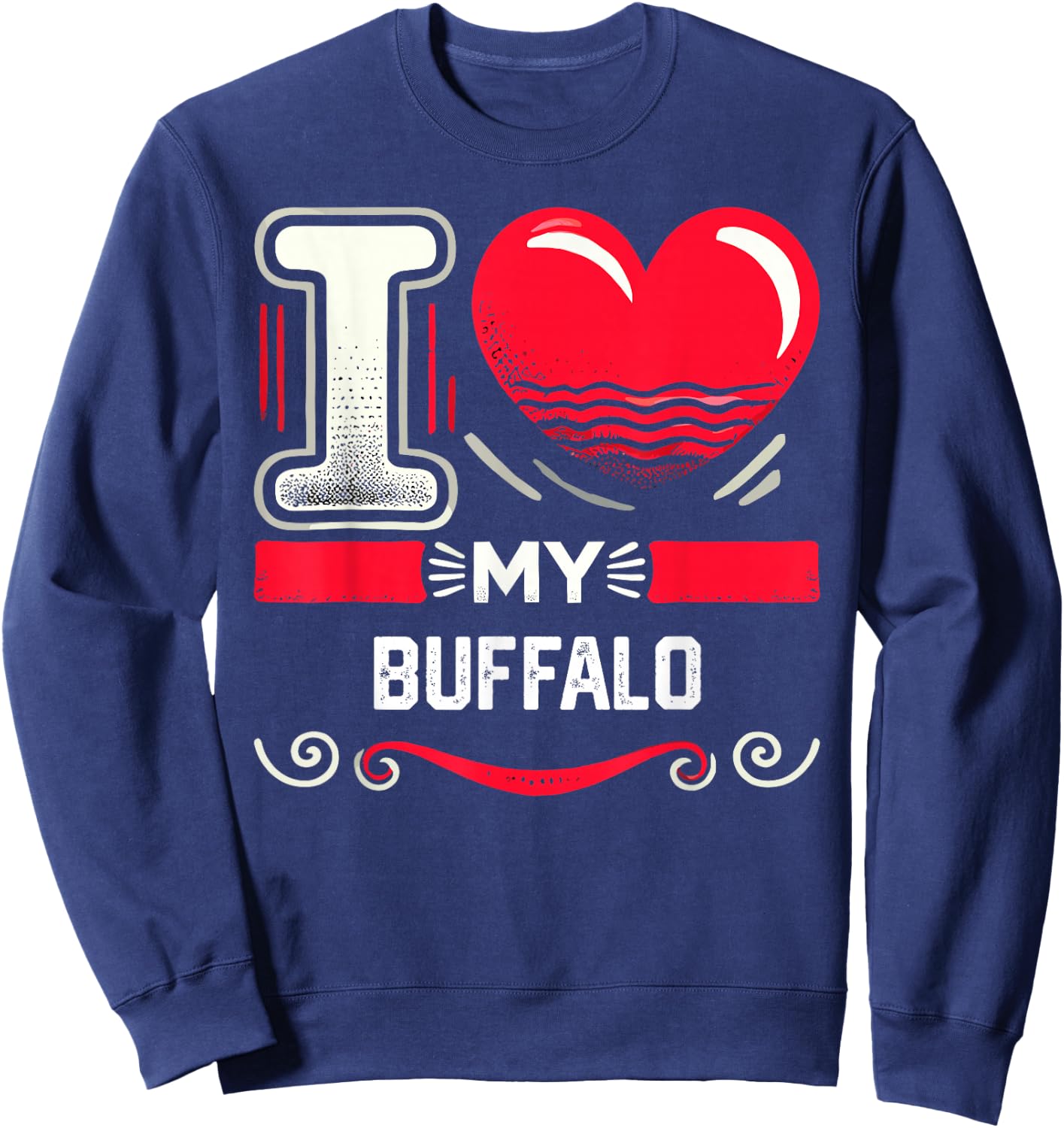I Love My BUFFALO Heart BUFFALOS Sweatshirt - Sweatshirt | Navy