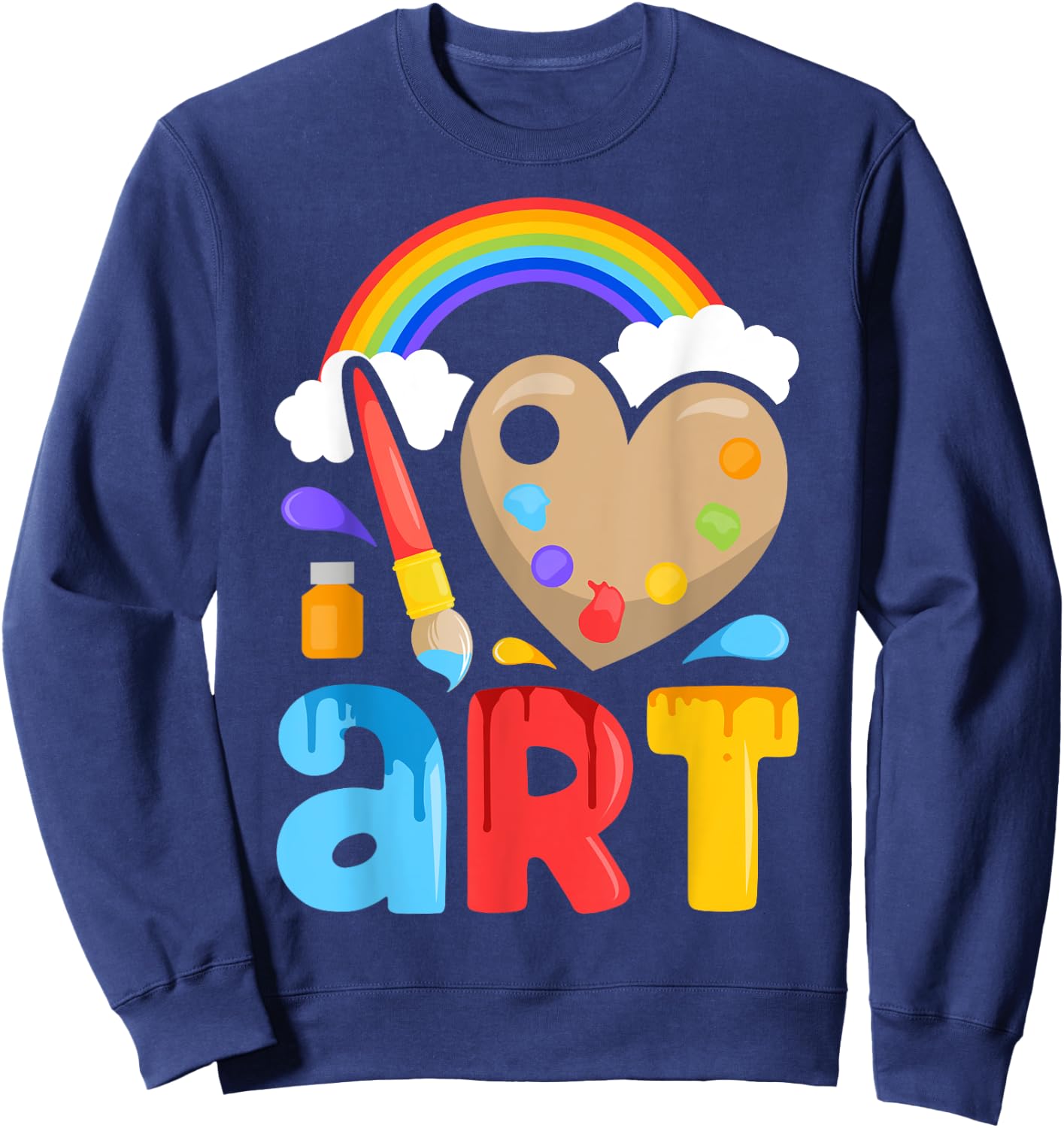 I Love Art Artist Painter Colorful Painting Gifts Kids Girls Sweatshirt - Sweatshirt | Navy