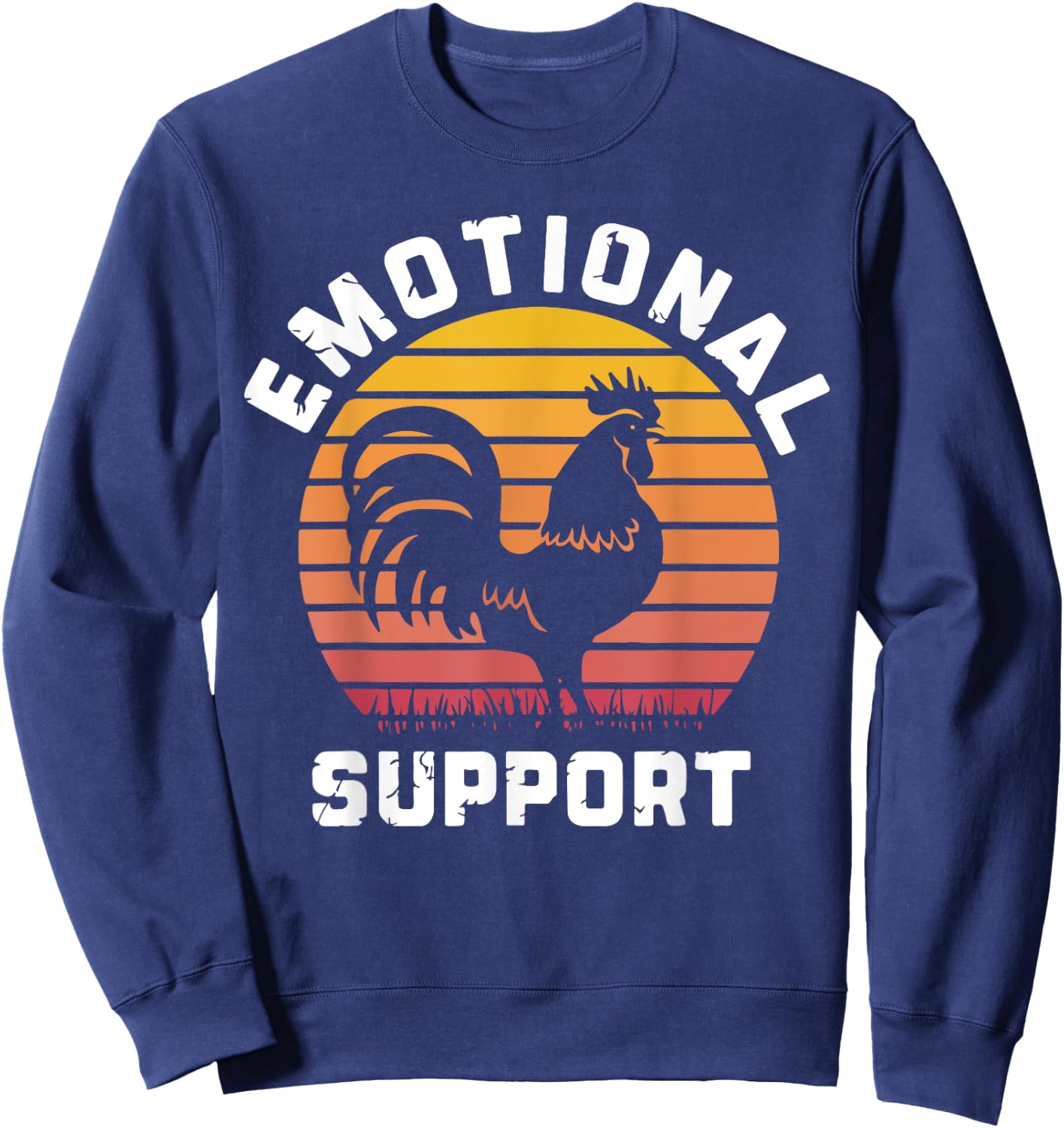Cool Emotional Support Chicken, Emotional Support Sweatshirt - Sweatshirt | Navy