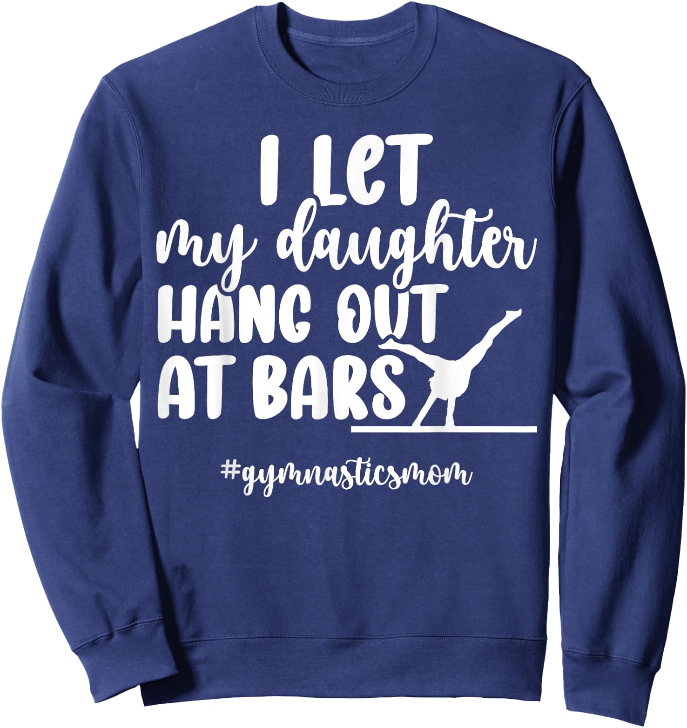 Gymnastics Mom Of A Gymnast Mom Funny Gymnastics Mama Sweatshirt - Sweatshirt | Navy