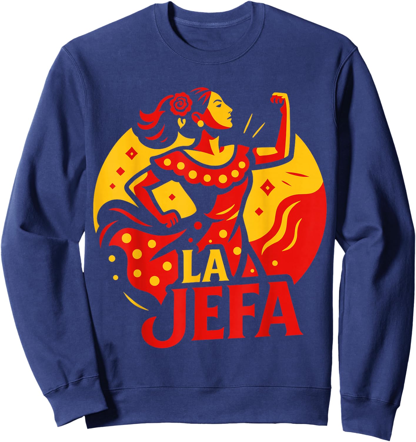 La Jefa The Boss in Spanish Funny Mexican Quote Sweatshirt - Sweatshirt | Navy