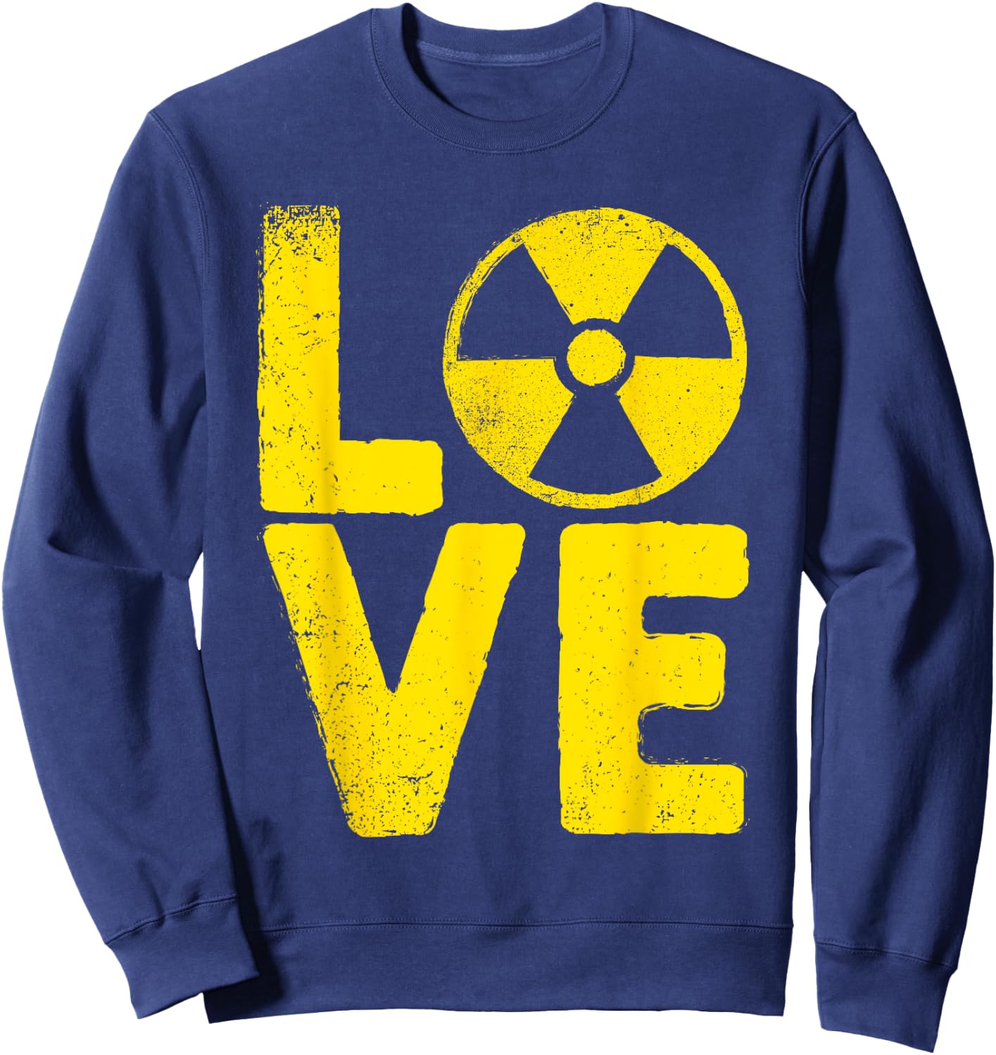 Funny Nuclear Men Women Radioactive Hazard Rad Tech Lovers Sweatshirt - Sweatshirt | Navy