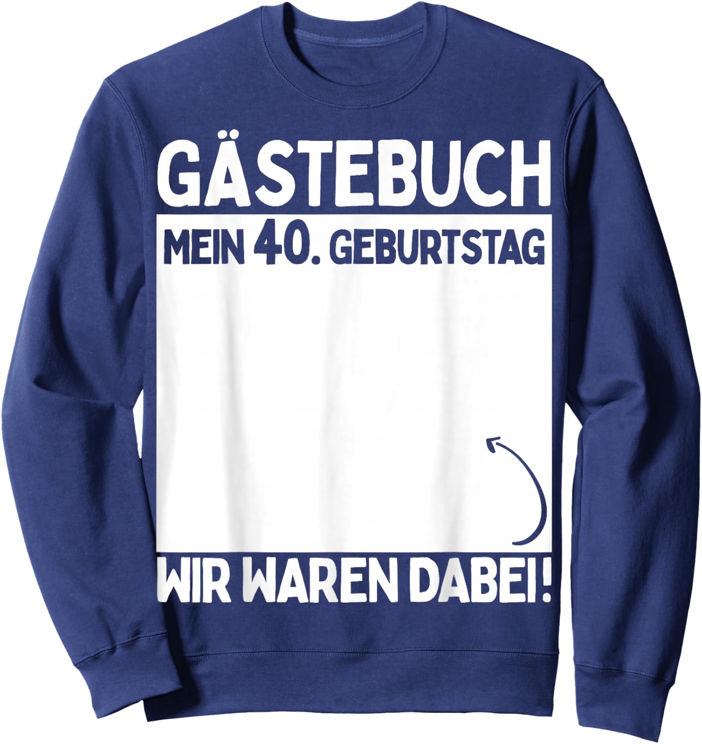 40th Birthday Man Woman 40 Years 1984 Decorative Funny Gift , black Sweatshirt - Sweatshirt | Navy