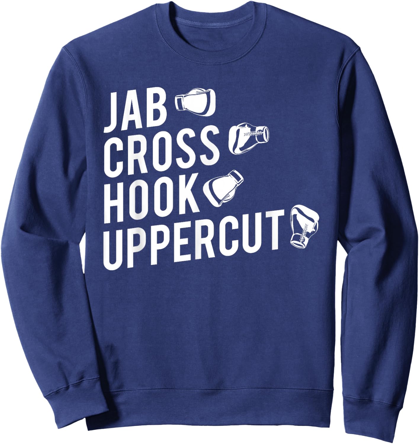 Boxing , Jab Cross Hook Uppercut Boxer Sweatshirt - Sweatshirt | Navy