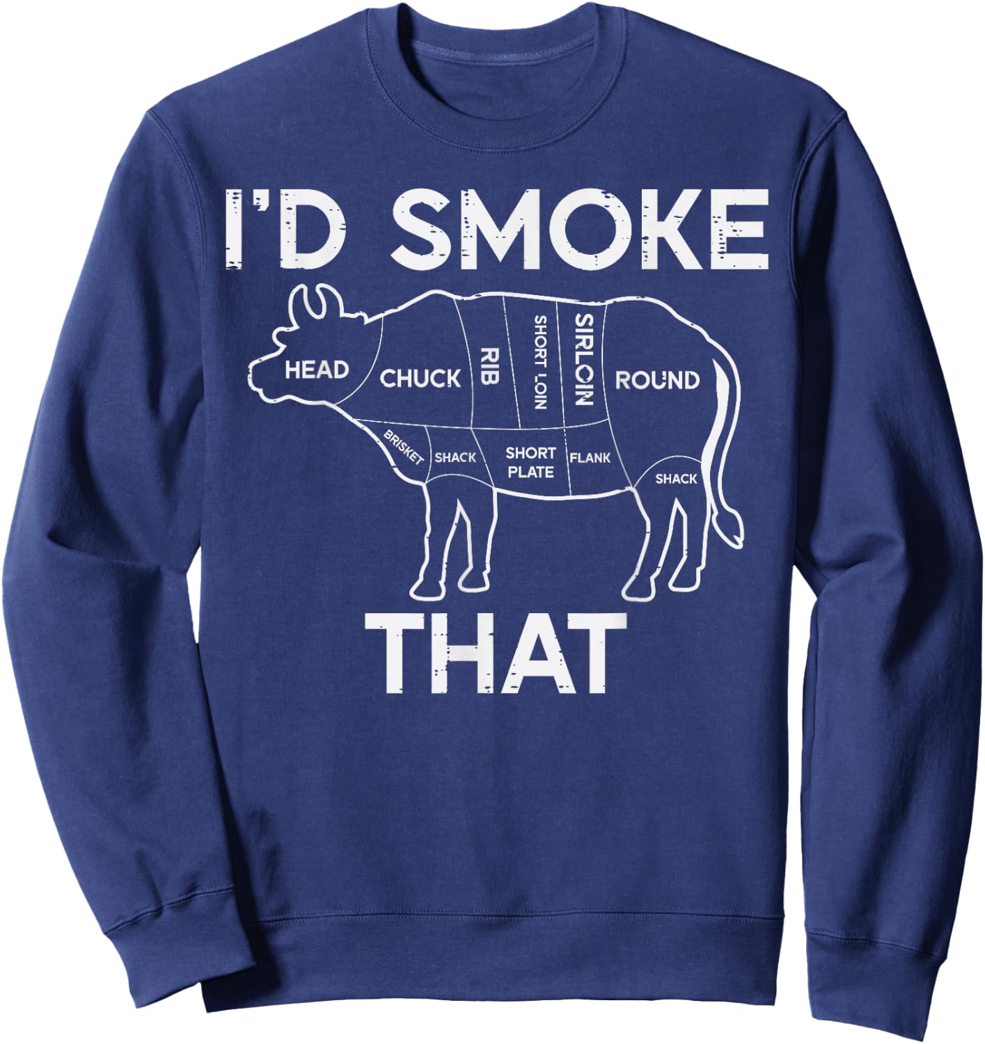 Id Grill That Cow Beef Meat Chart Bbq Barbecue Grill Butcher Sweatshirt - Sweatshirt | Navy