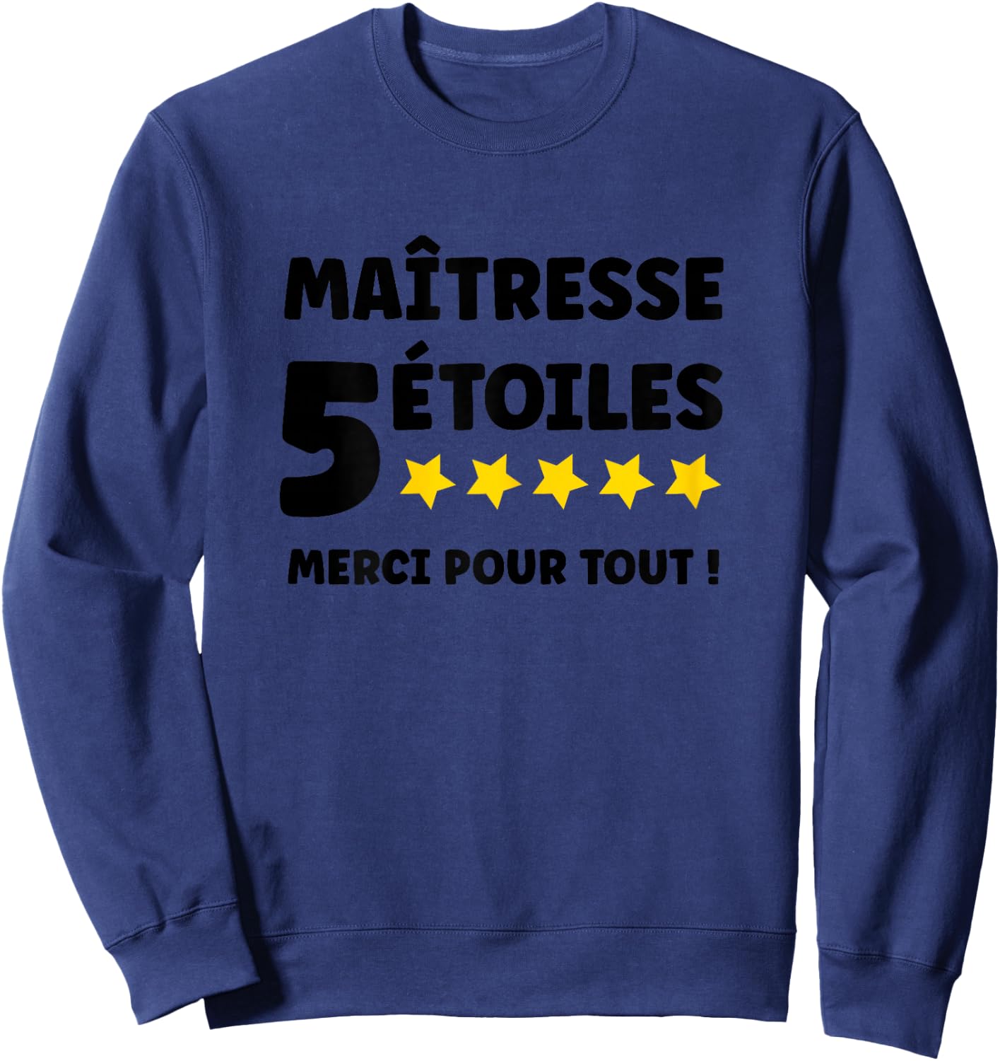 Humour Départ Enseignante école Merci Super maîtresse Sweatshirt - Sweatshirt | Navy