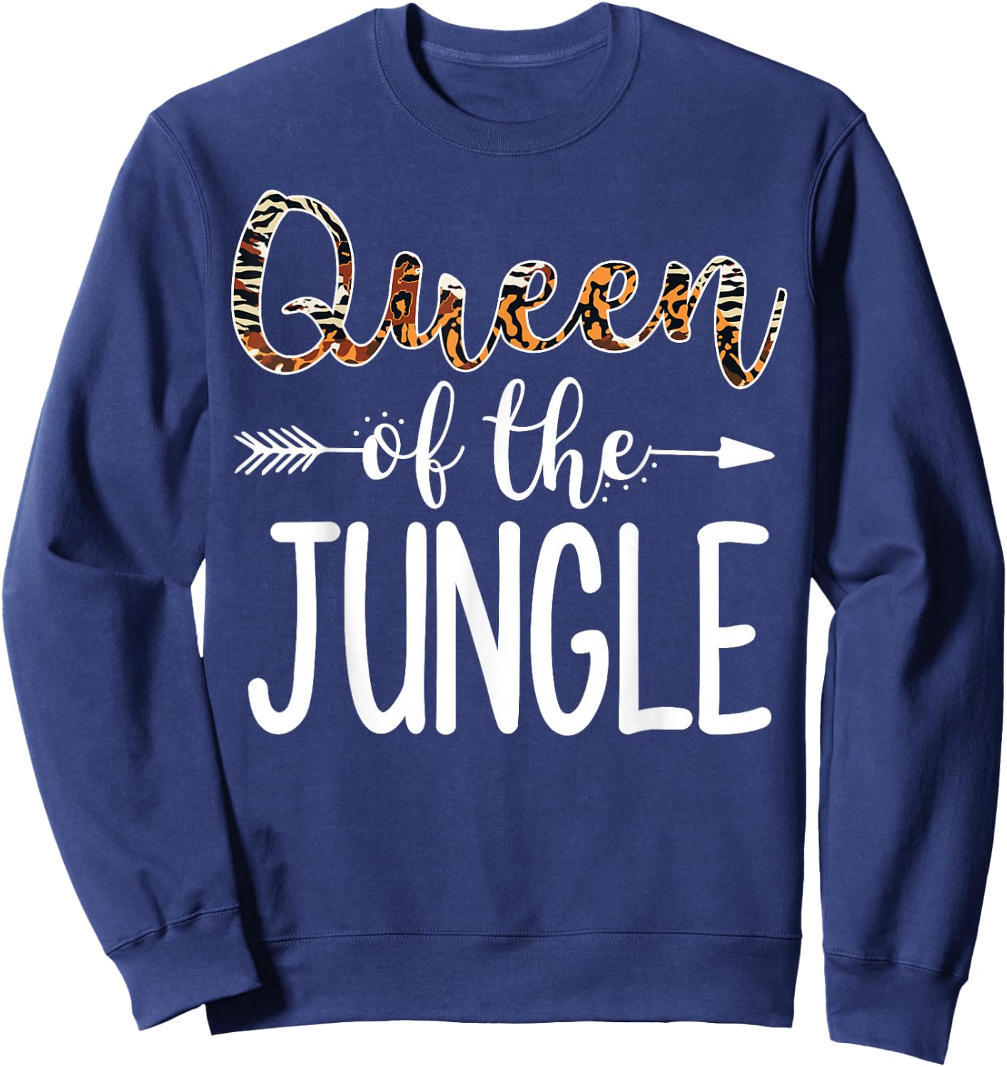 Queen of Jungle Safari Squad Zoo Matching Safari Trip Family Sweatshirt - Sweatshirt | Navy