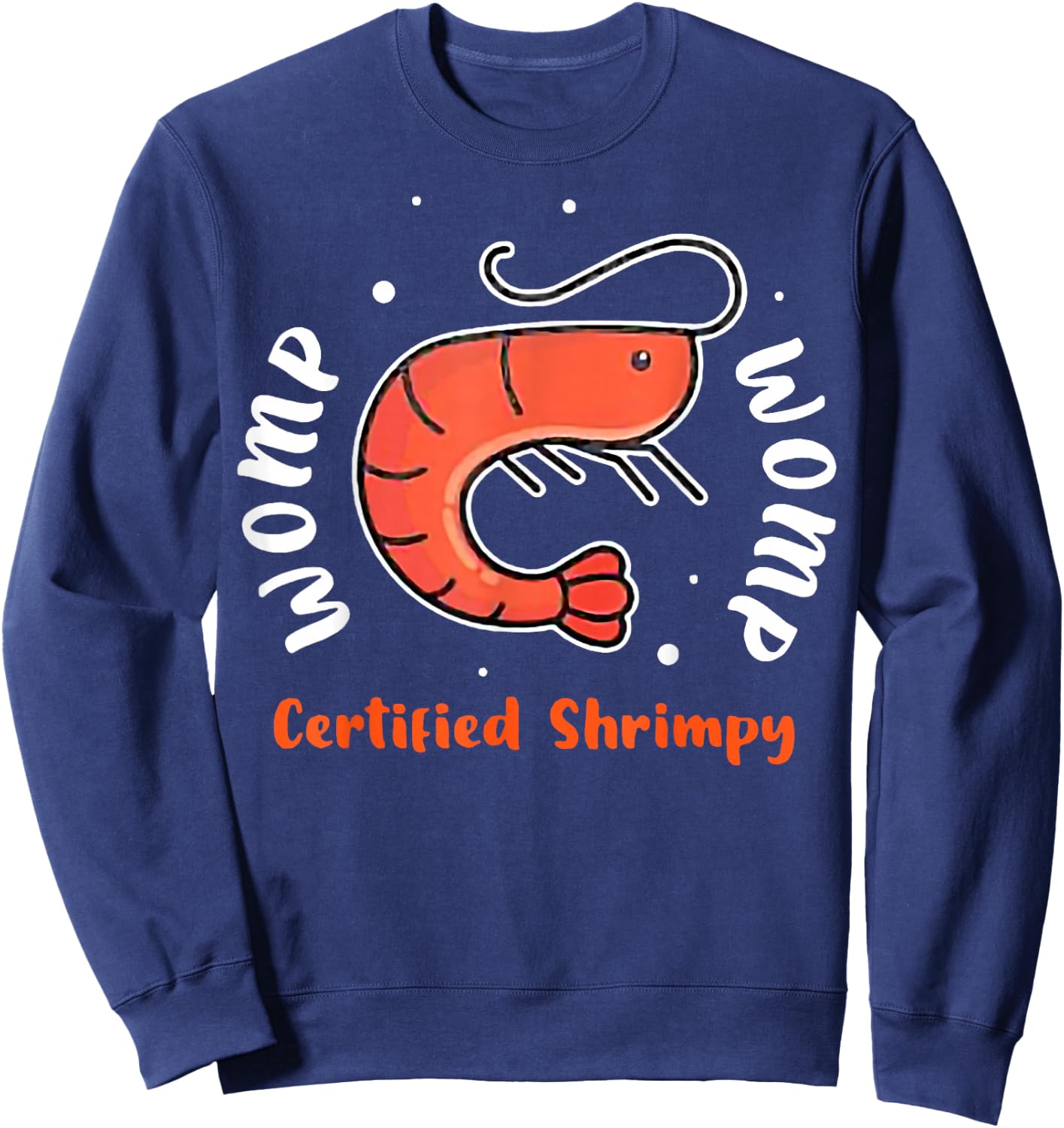 Shylily Shrimp Funny Women Sweatshirt - Sweatshirt | Navy