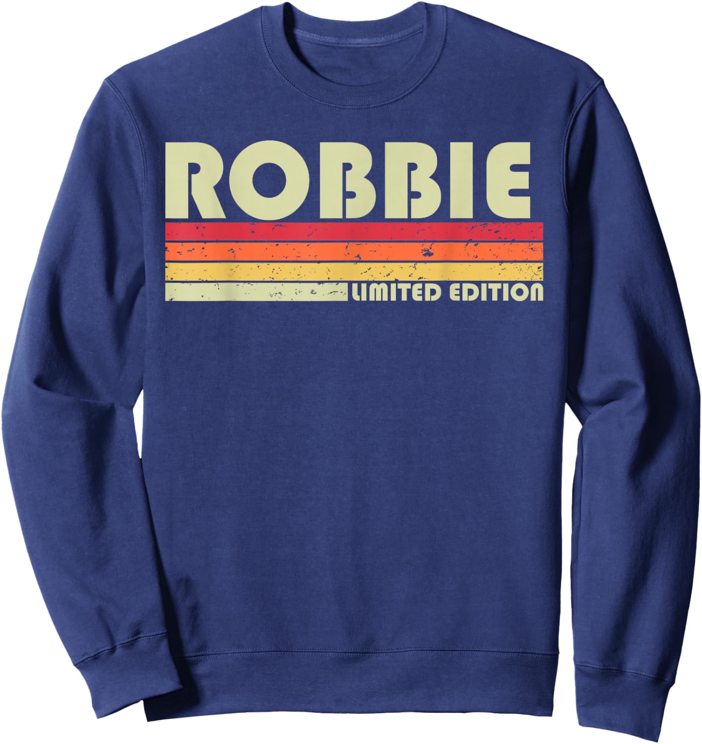 Robbie Geschenkname, personalisiert, Retro, Vintage, 80er, 90er Jahre Geburtstag Sweatshirt - Sweatshirt | Navy