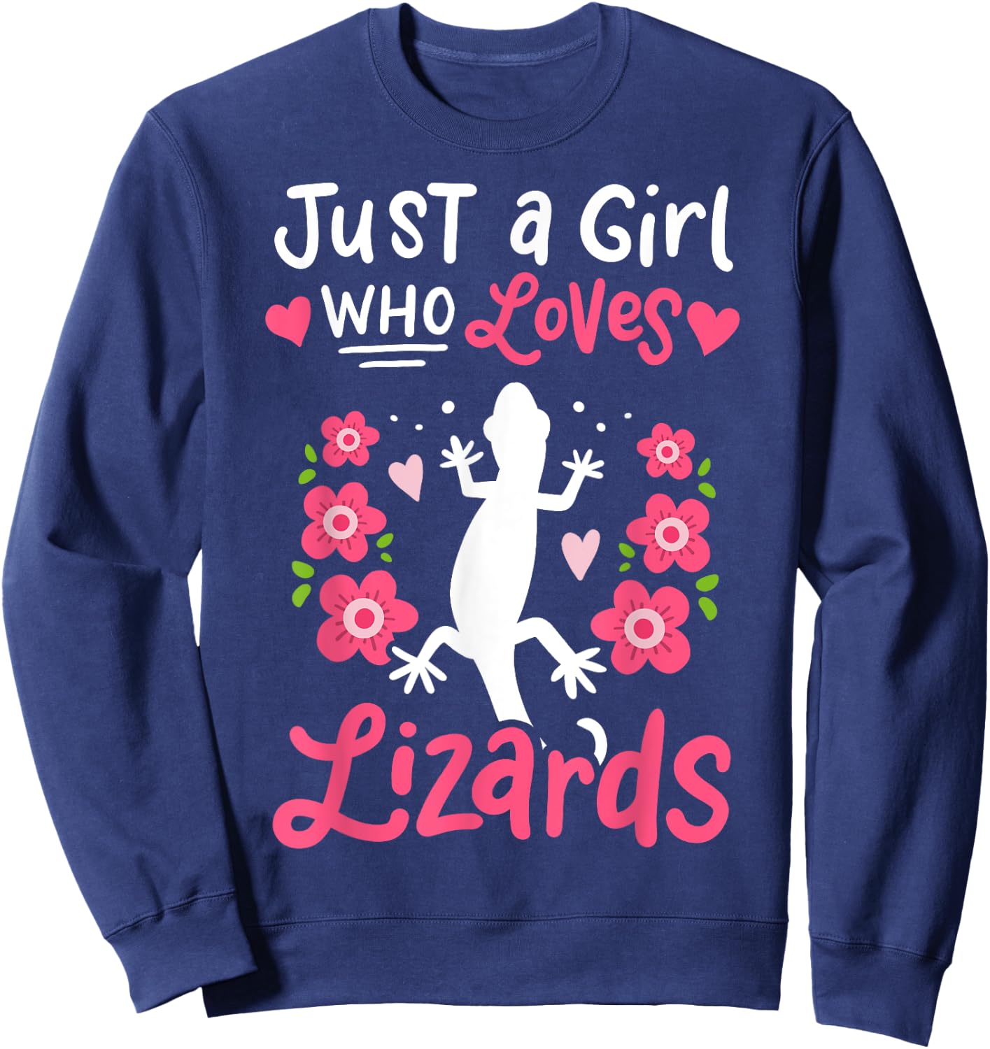 Lizard Just A Girl Who Loves Lizards Gift Sweatshirt - Sweatshirt | Navy