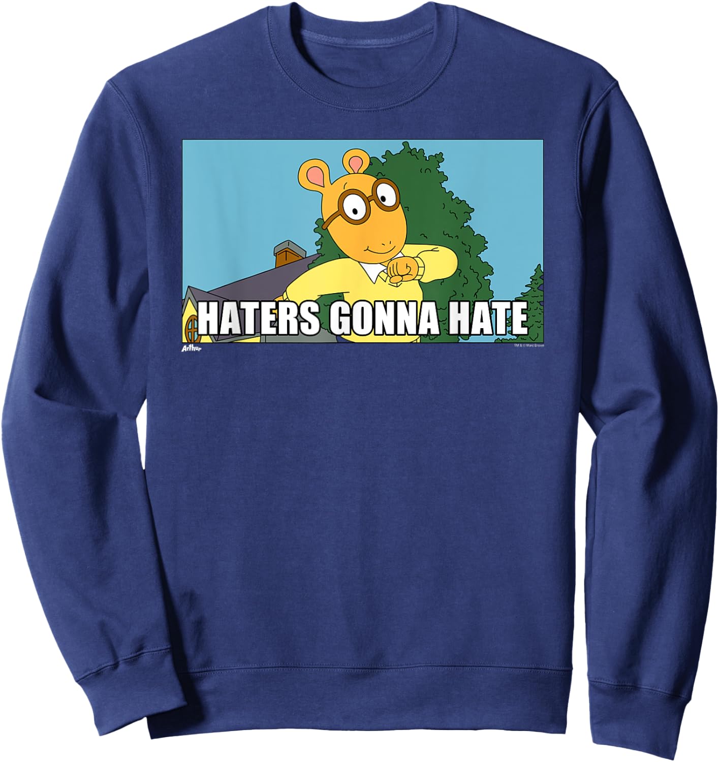 Arthur Haters Gonna Hate Sweatshirt - Sweatshirt | Navy