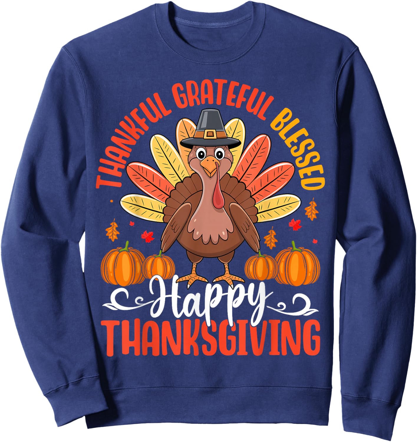 Thanksgiving Women Men Girl Funny Turkey Autumn Fall Family Sweatshirt - Sweatshirt | Navy