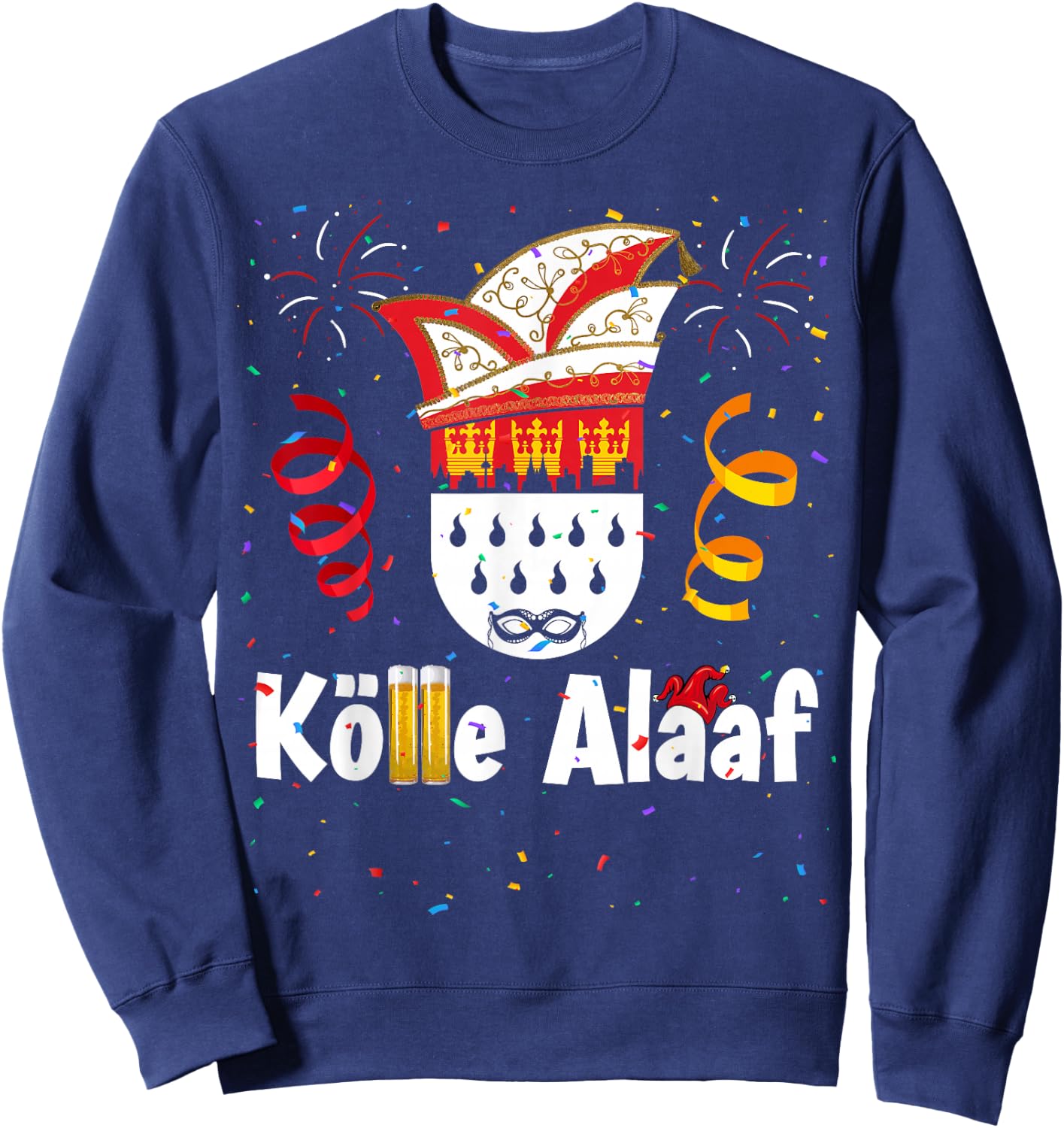 Cologne Cathedral Cologne Alaaf Confetti Carnival , black Sweatshirt - Sweatshirt | Navy