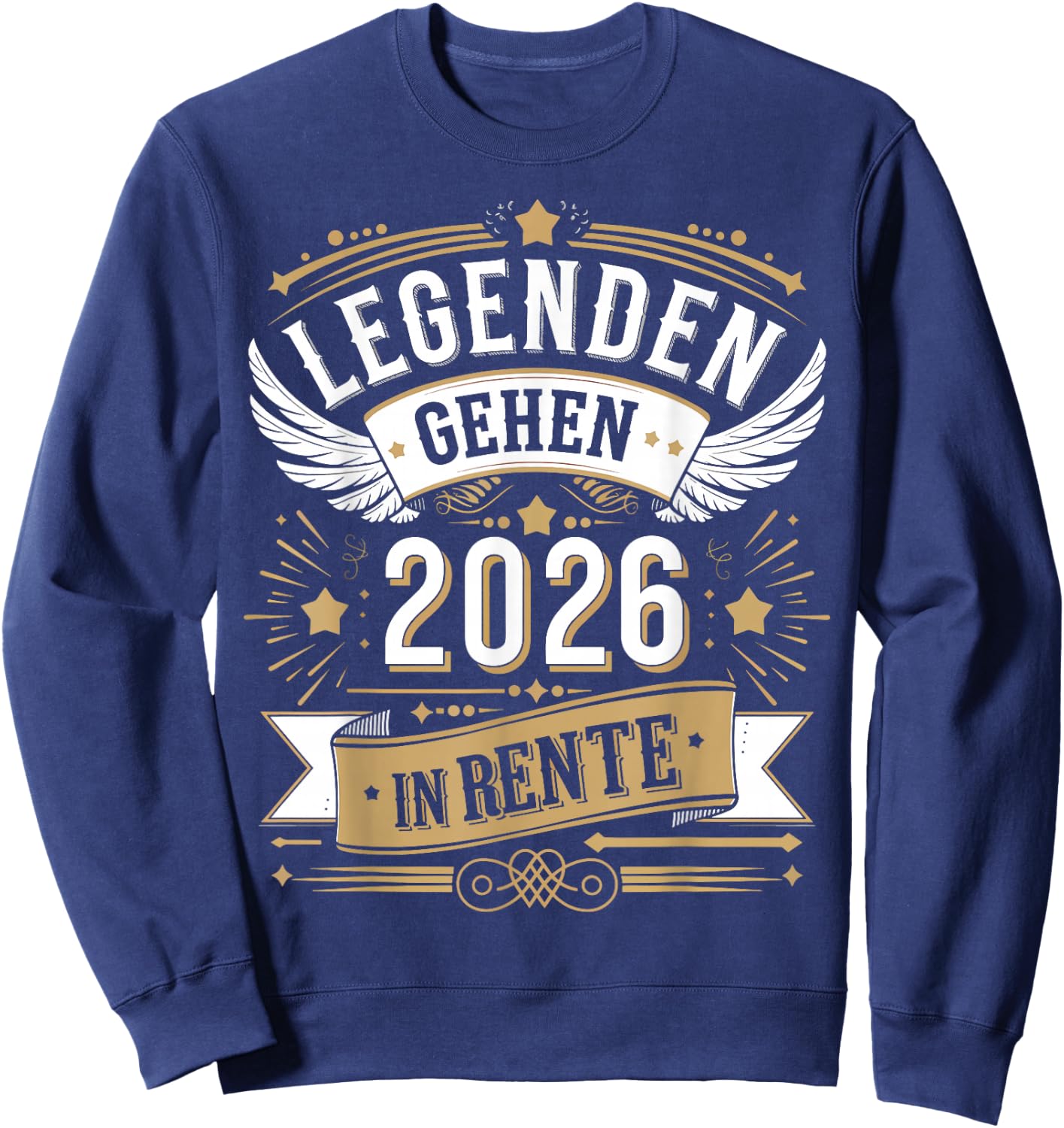 Legenden Gehen 2026 In Rente Lustiger Rentner Sweatshirt - Sweatshirt | Navy