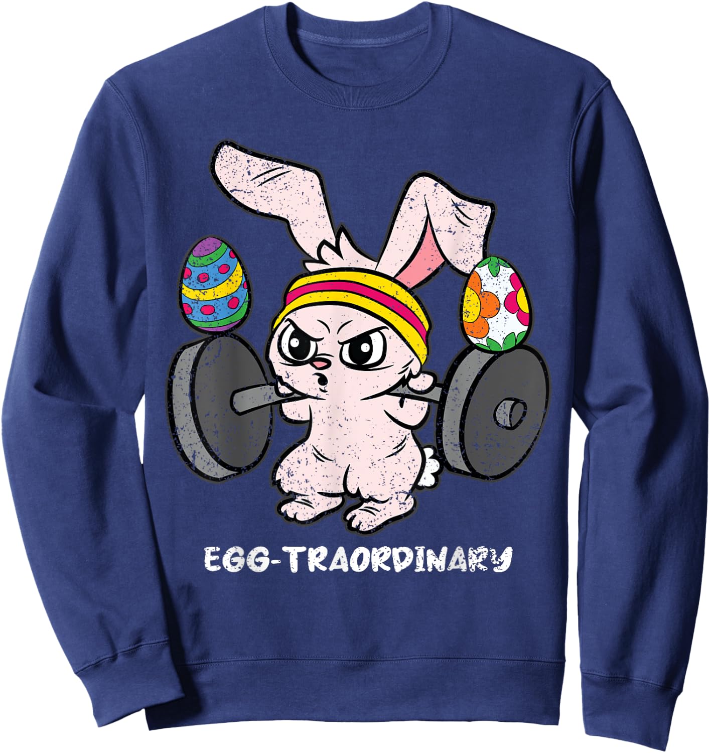 Egg-Traordinary Bunny Weight Lifting Easter Cute Gym Workout Sweatshirt - Sweatshirt | Navy