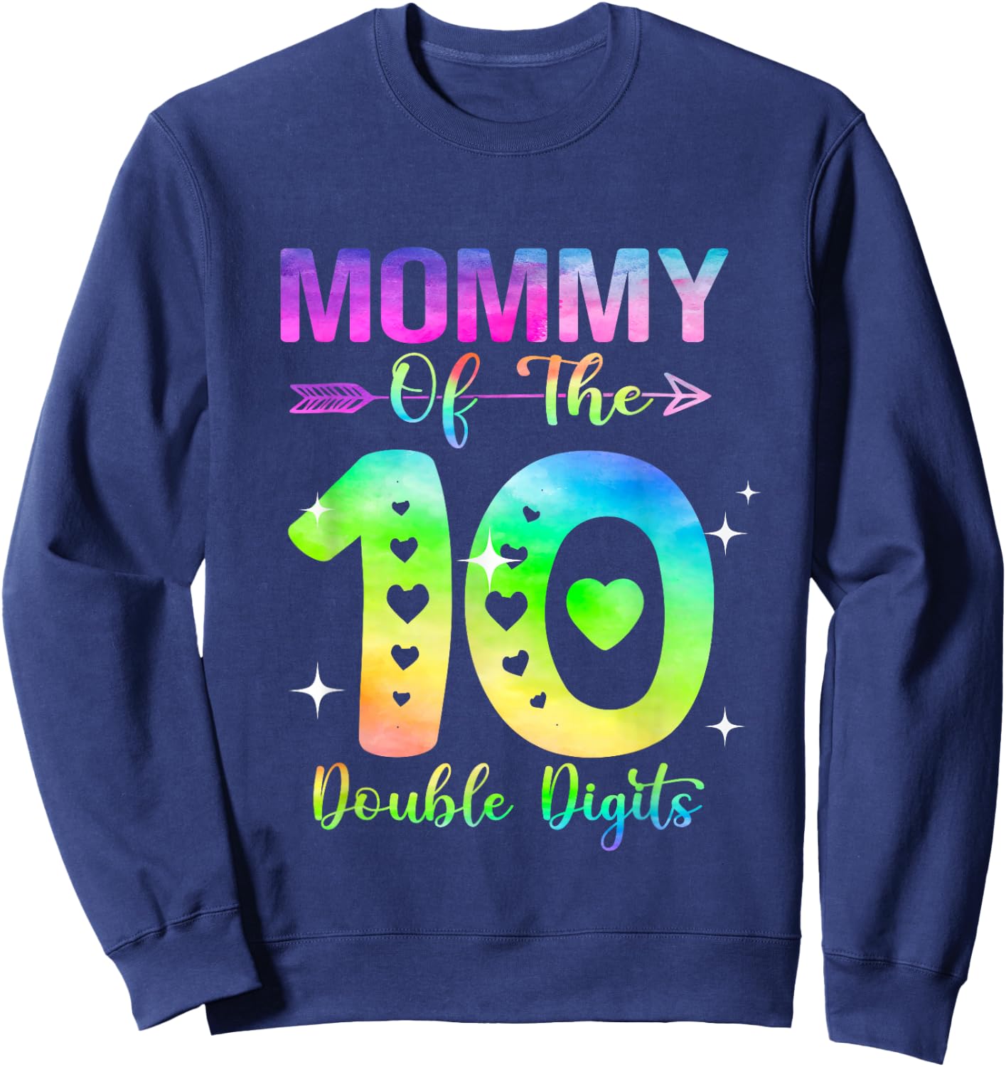 Mommy of The Birthday Girl Double Digits 10th Birthday Mom Sweatshirt - Sweatshirt | Navy
