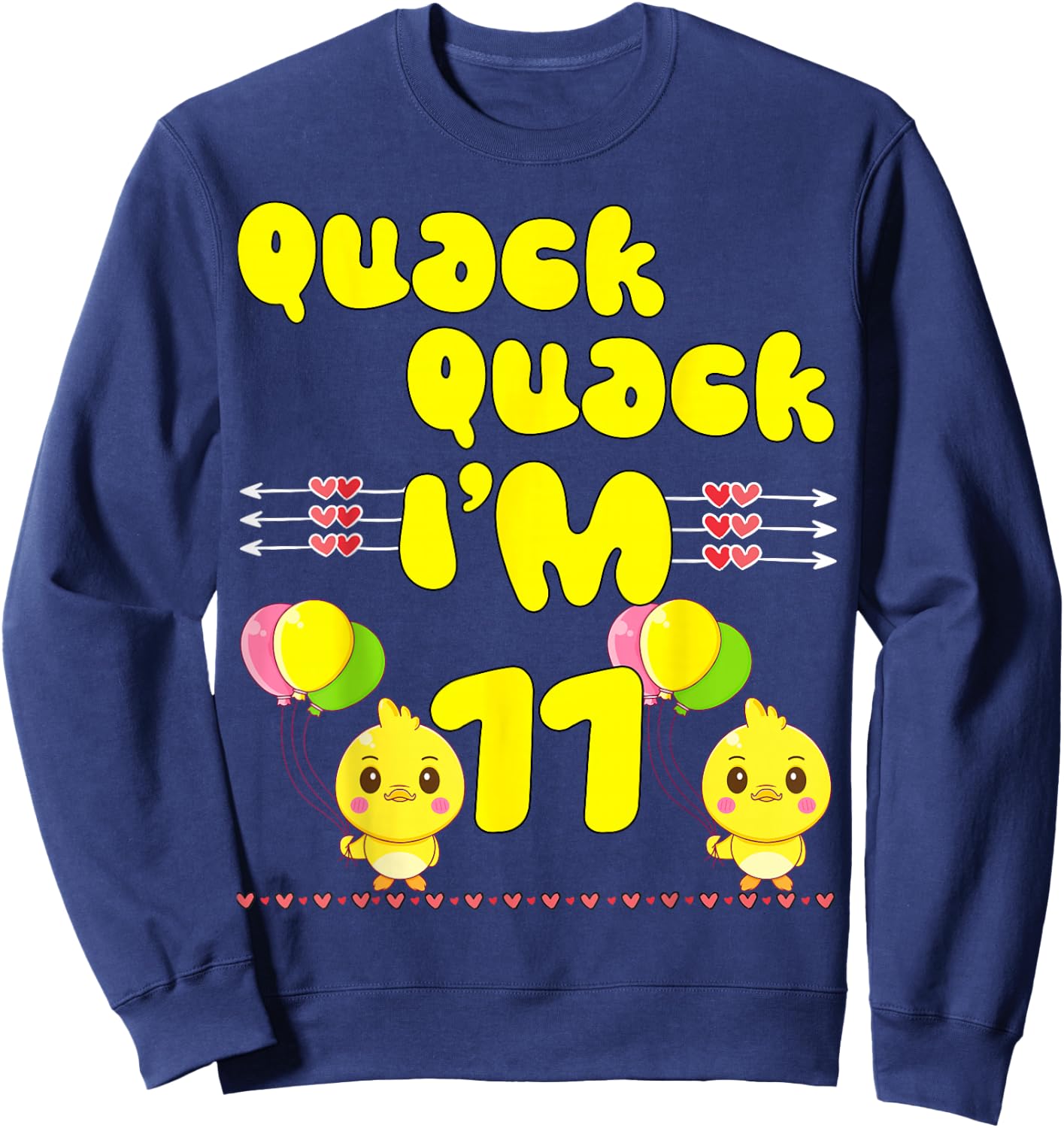 Quack Quack I'm 11 Farm Duck Theme Party 11th Year Birthday Sweatshirt - Sweatshirt | Navy