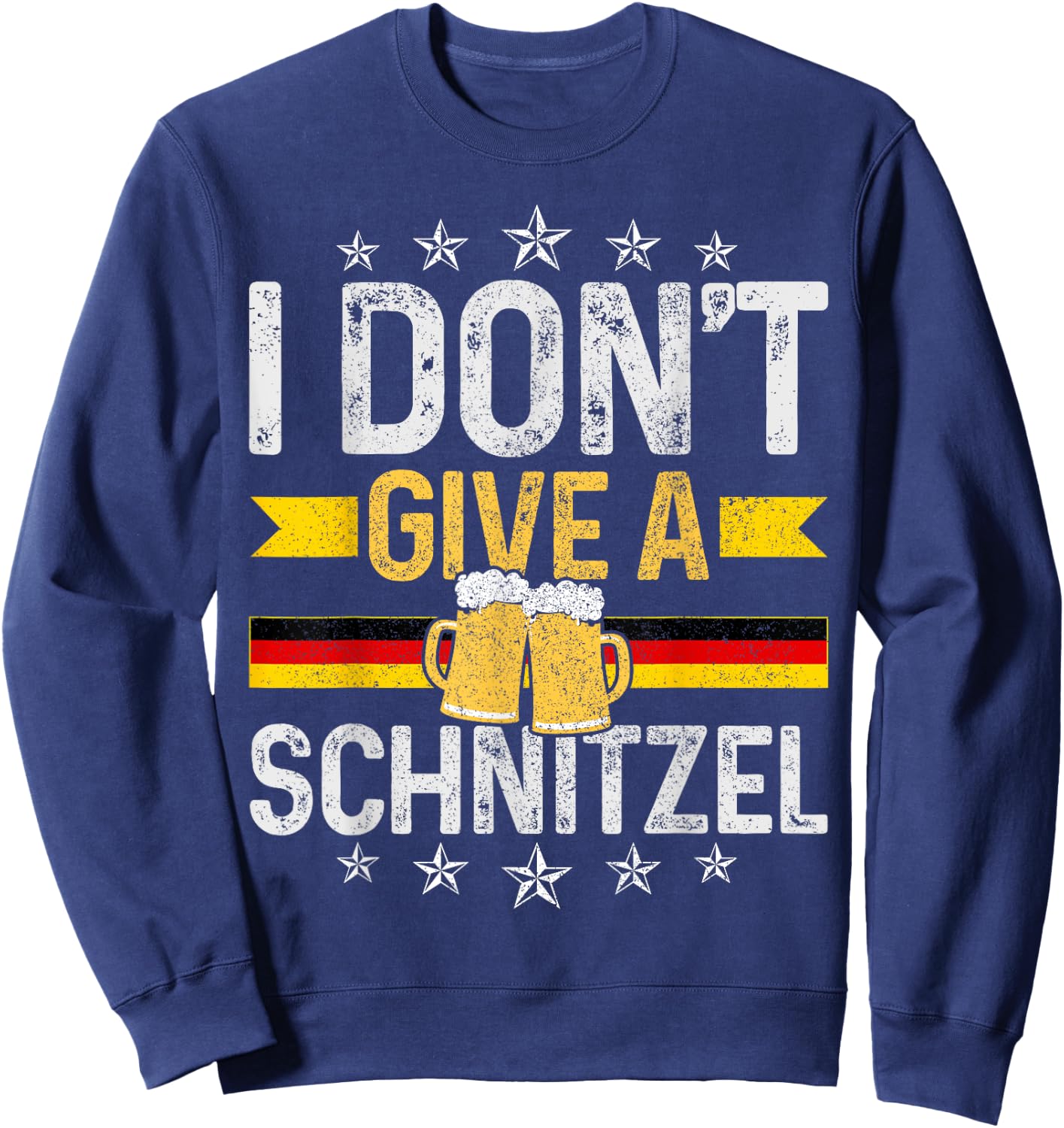 I Don't Give A Schnitzel Oktoberfest German Flag Funny Gift Sweatshirt - Sweatshirt | Navy