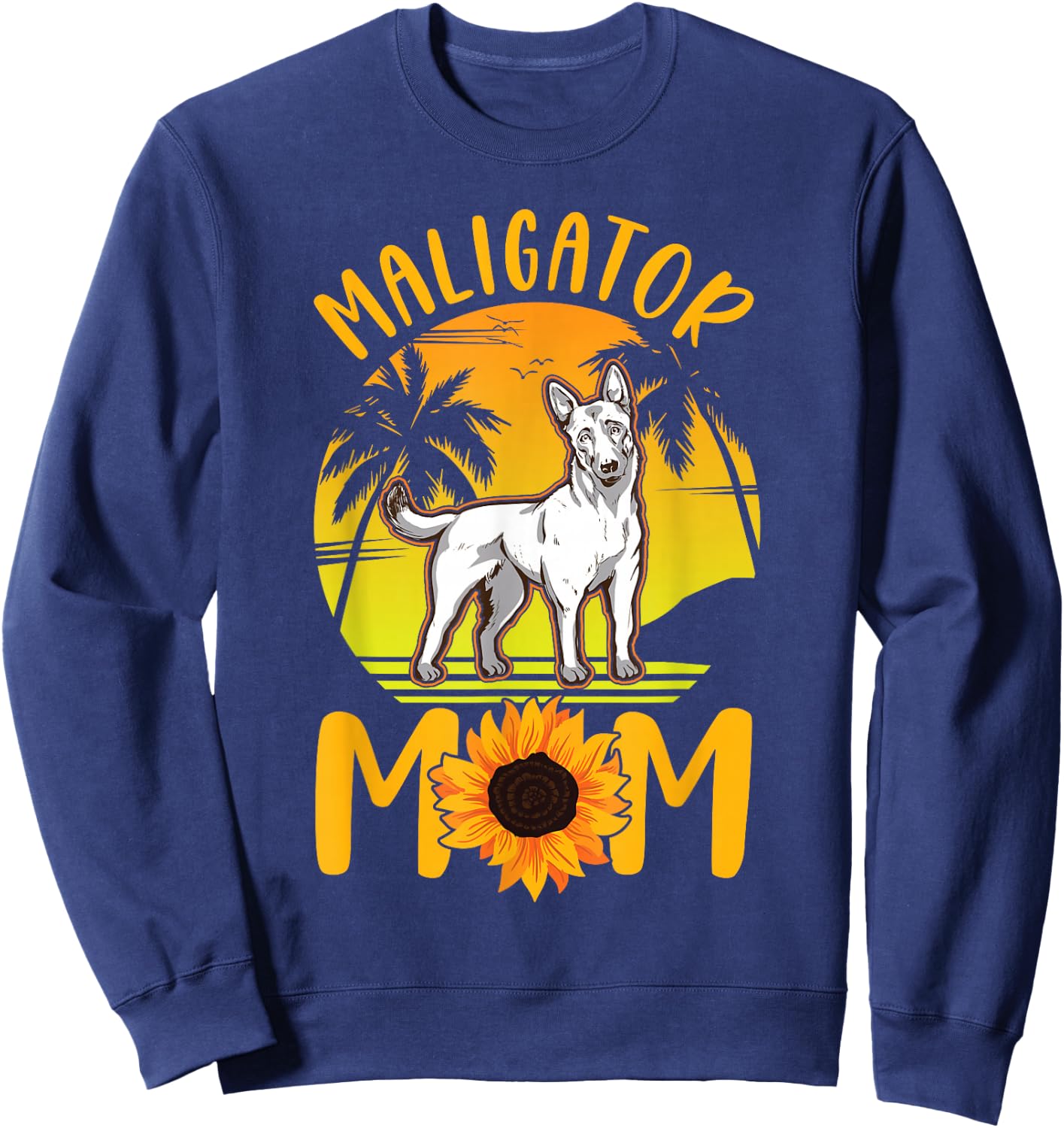 Maligator Mom Belgian Shepherd Belgian Malinois Sweatshirt - Sweatshirt | Navy