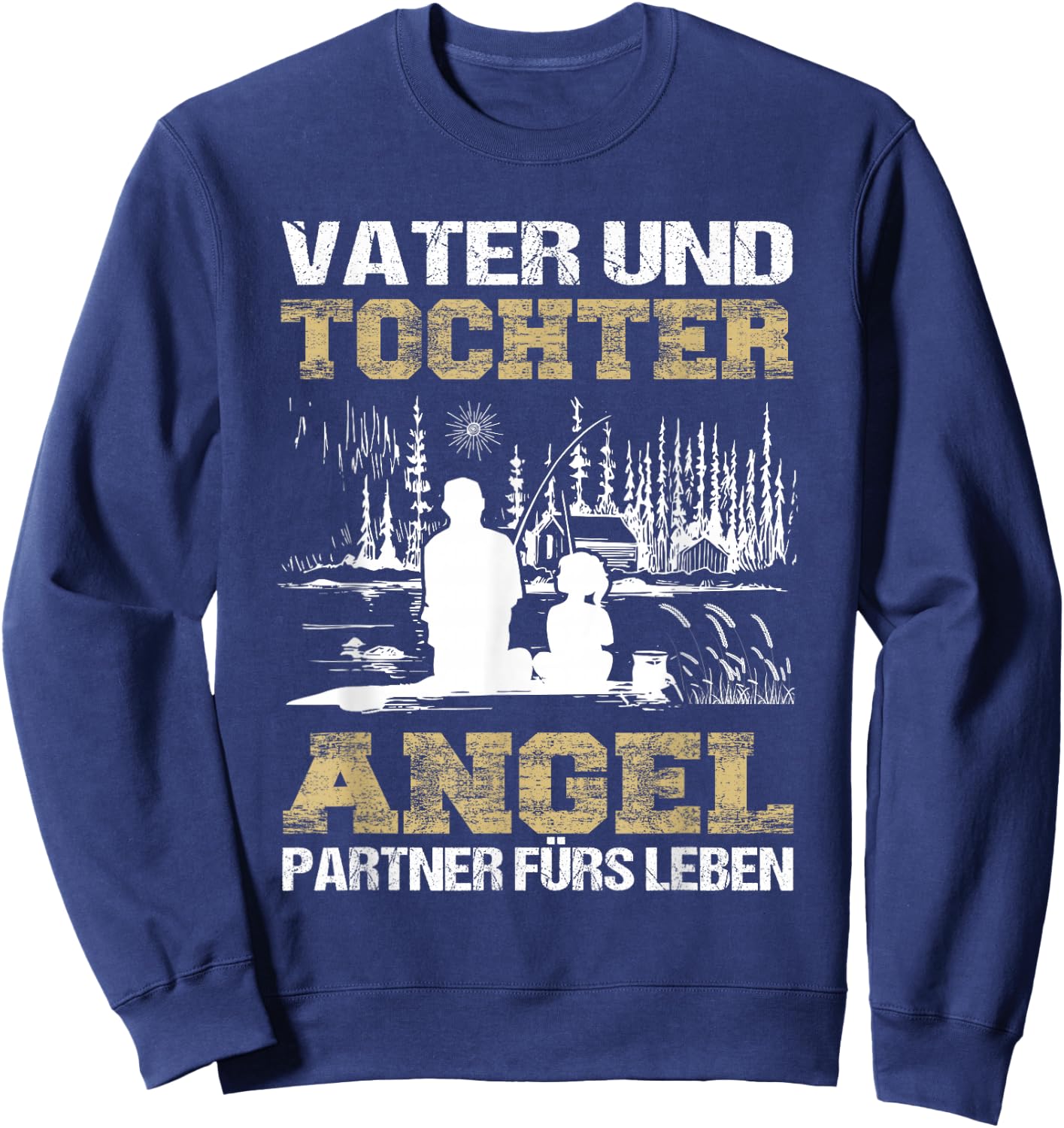 Vater und Tochter Angel Partner fürs Leben Angeln Sweatshirt - Sweatshirt | Navy