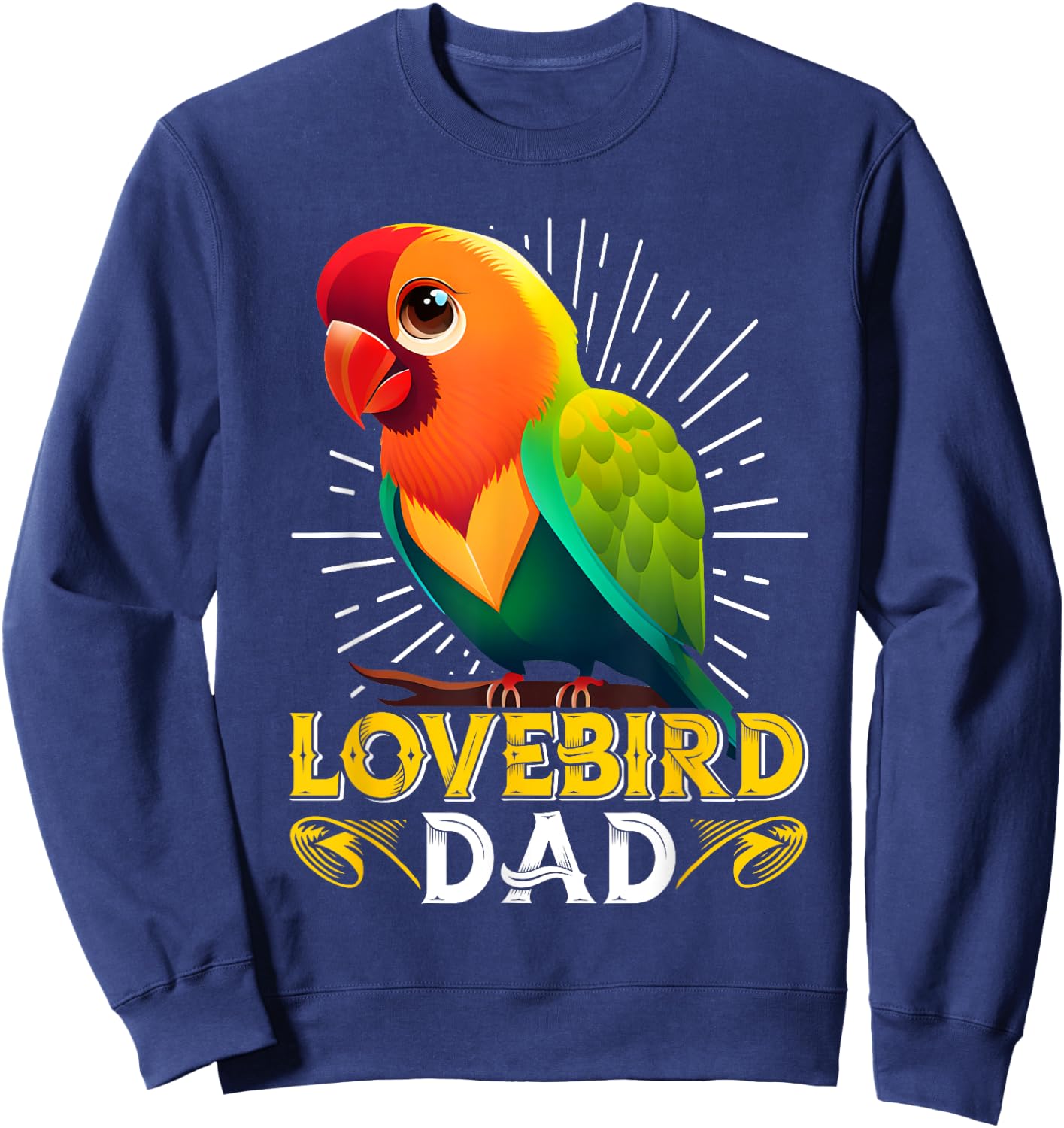 Lovebird Dad Bird lover Parrot Men Lovebird Daddy Sweatshirt - Sweatshirt | Navy