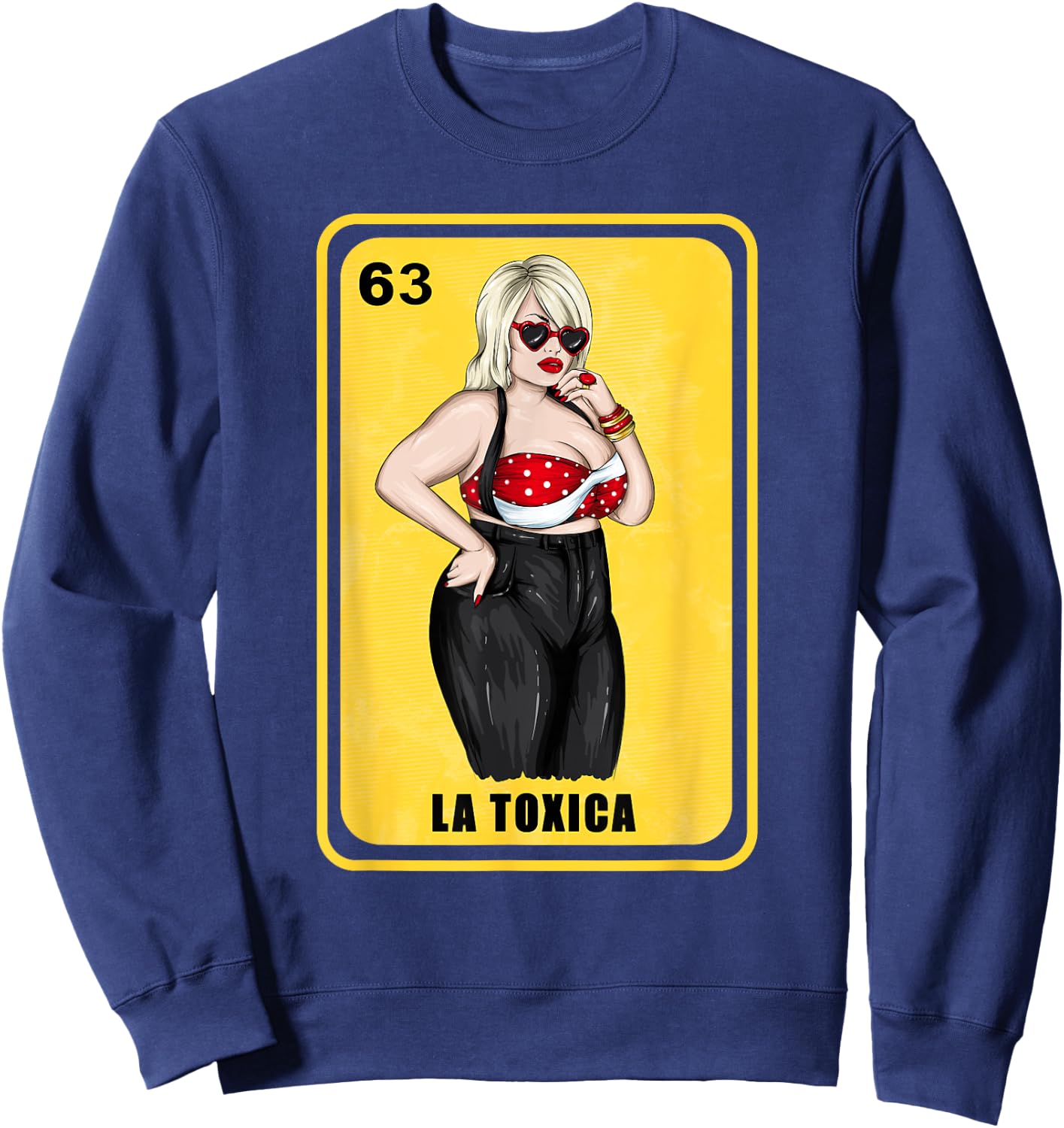 Funny Gifts Spanish-Mexican Bingo for Toxica- La Toxica Sweatshirt - Sweatshirt | Navy
