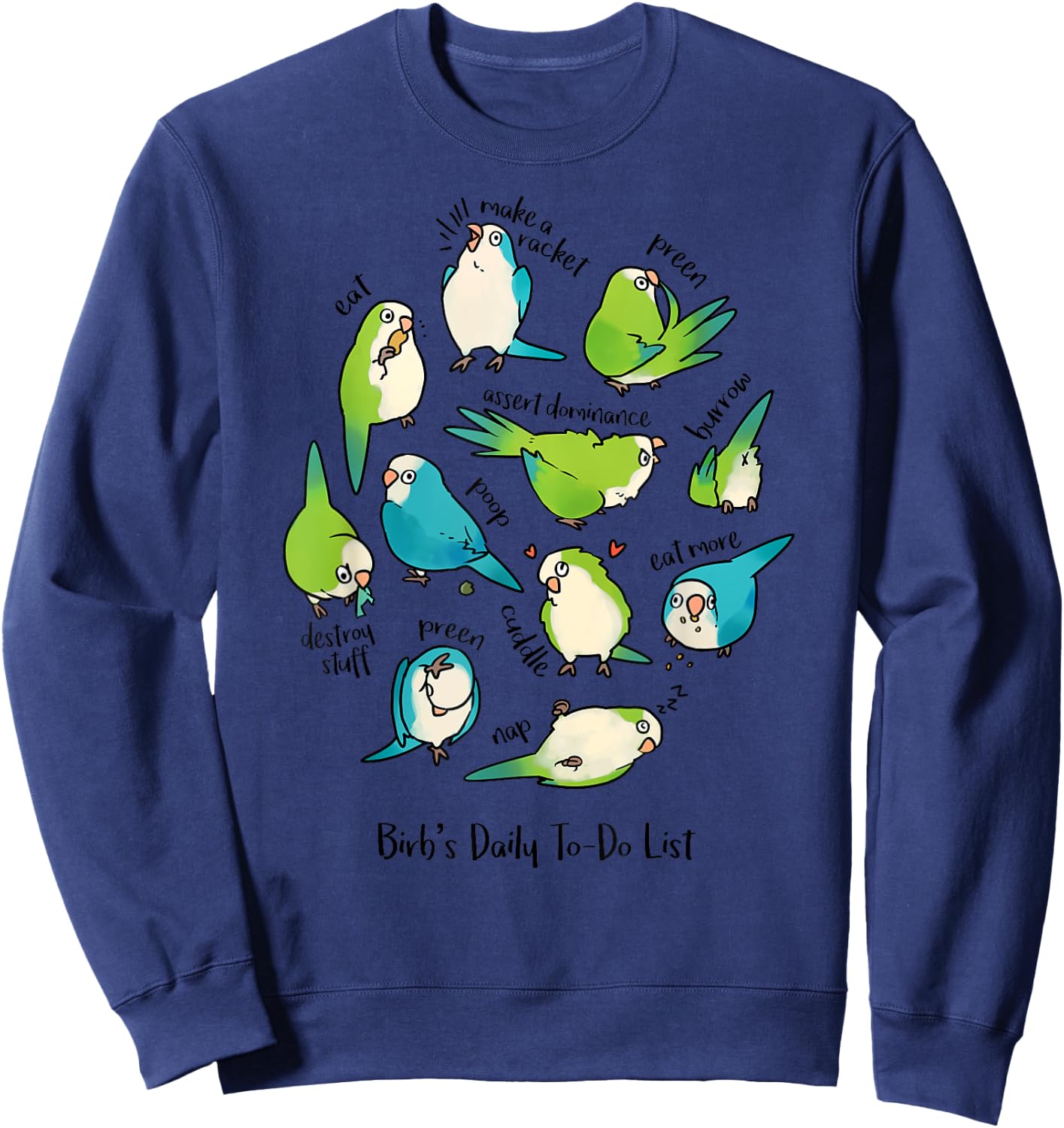 Quaker Parrot Daily To-Do List Sweatshirt - Sweatshirt | Navy