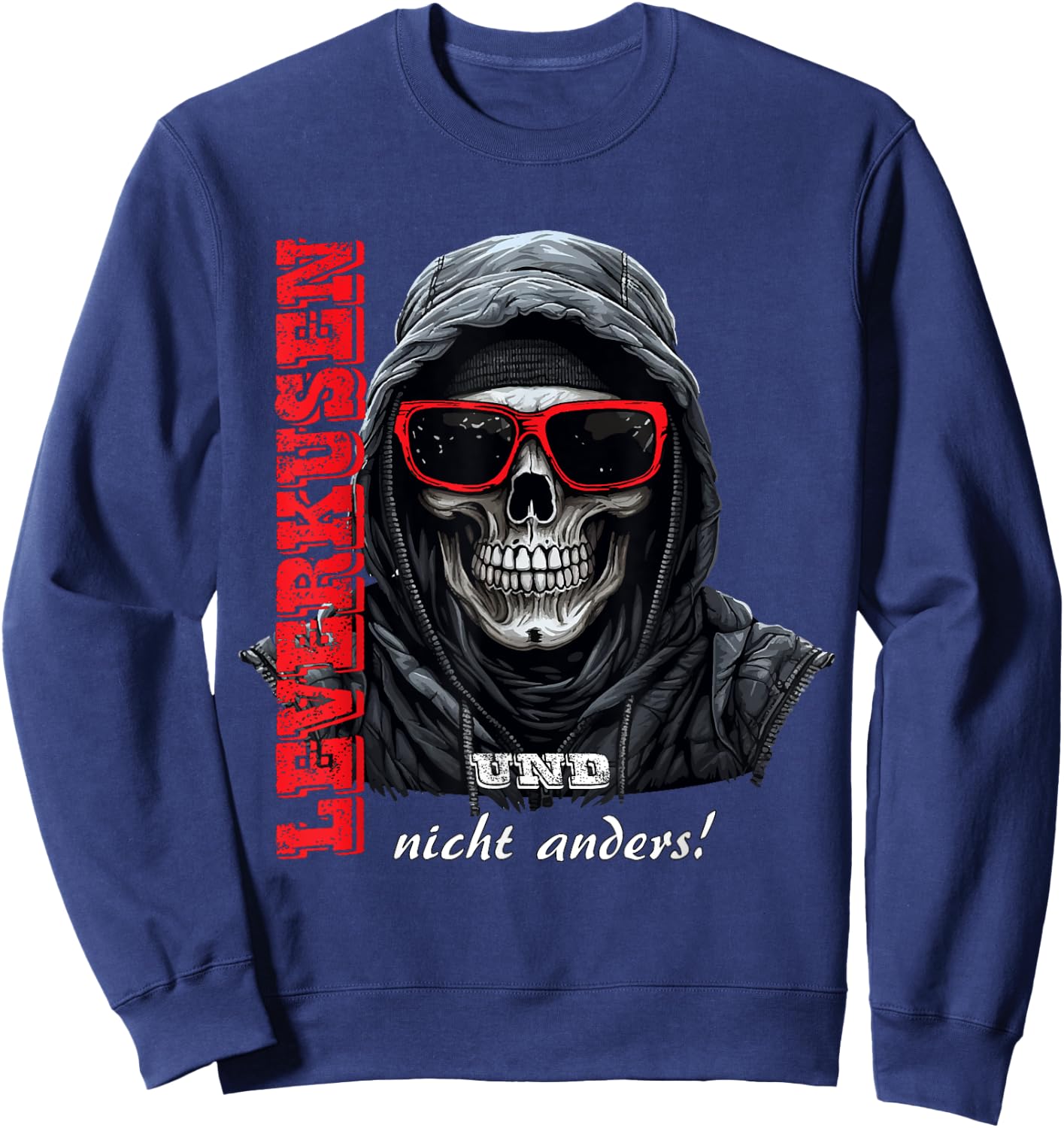 Leverkusen Leverkusen und nicht anders! Leverkusener , black Sweatshirt - Sweatshirt | Navy