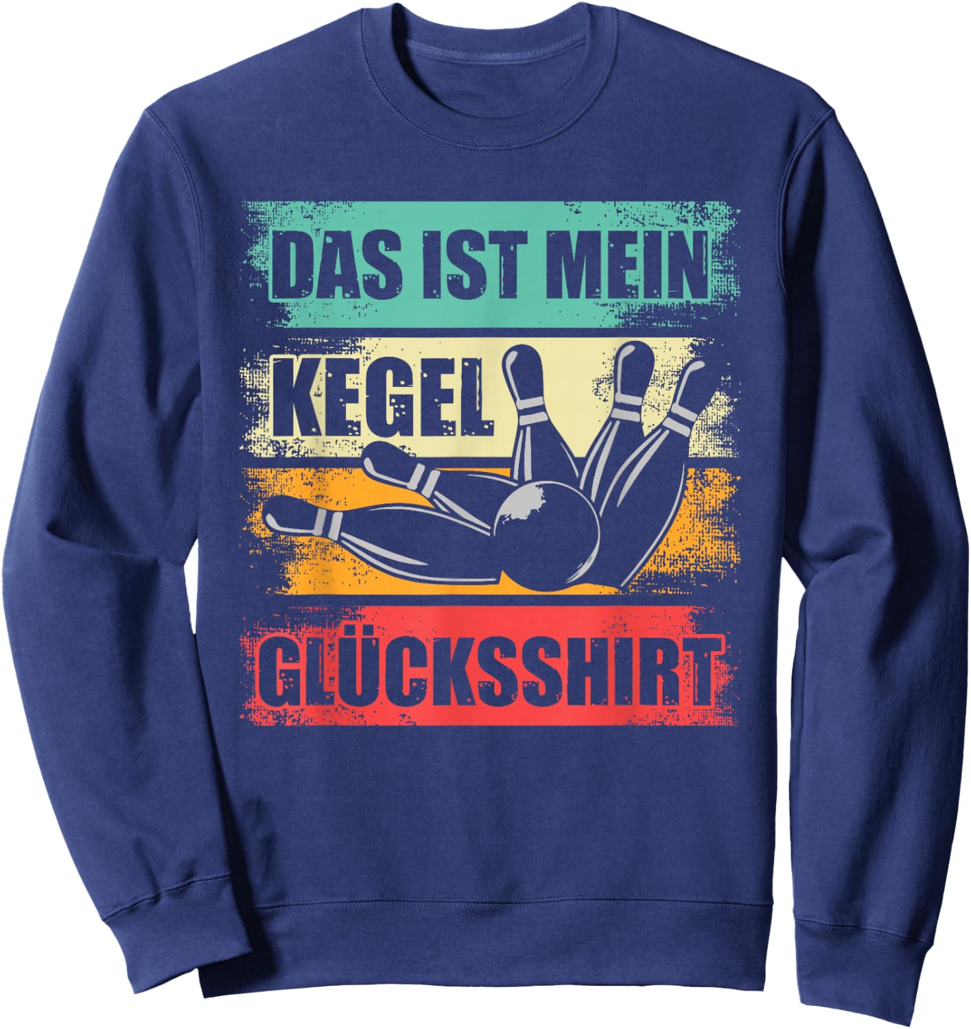 Kegel Lucky Shirt Skittles Skittler Sports Kegler Cones , black Sweatshirt - Sweatshirt | Navy