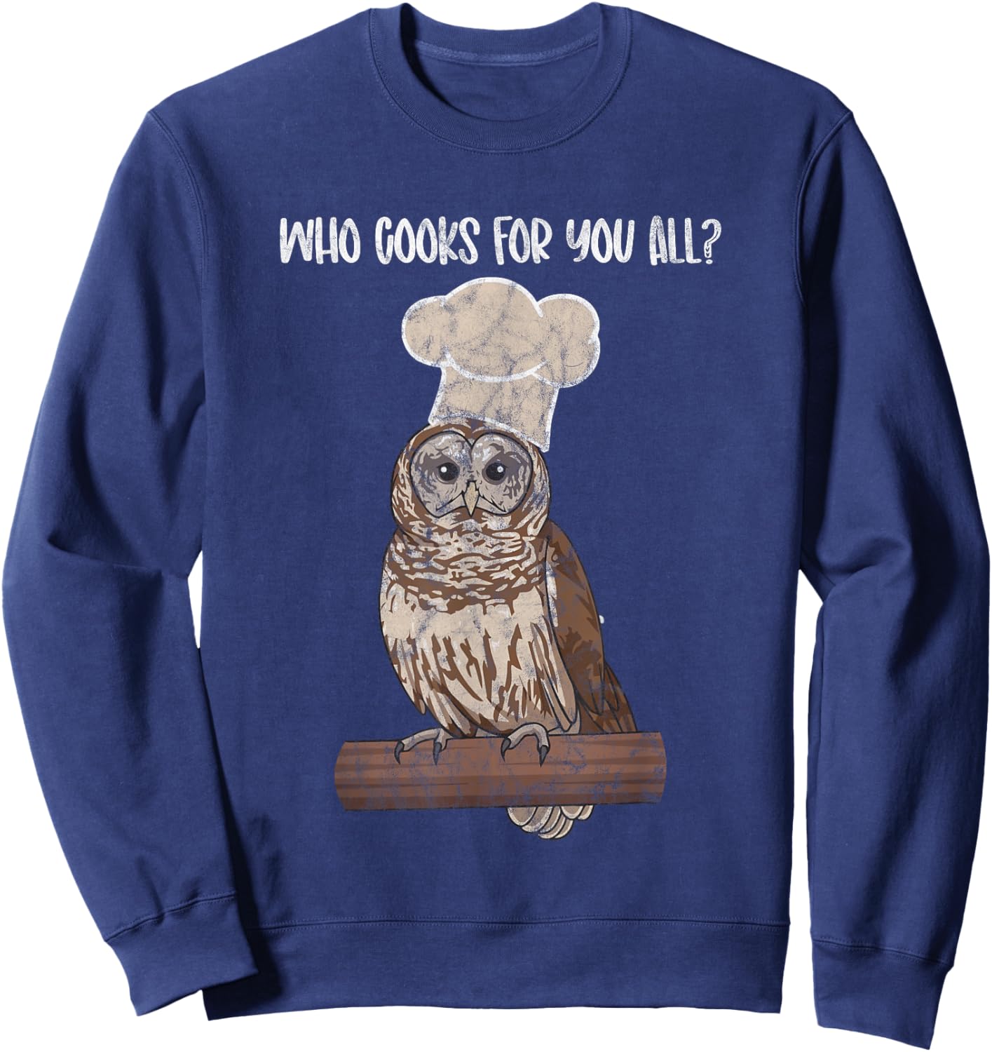 Barred Owl Chef owl lover, bird fan birder Sweatshirt - Sweatshirt | Navy