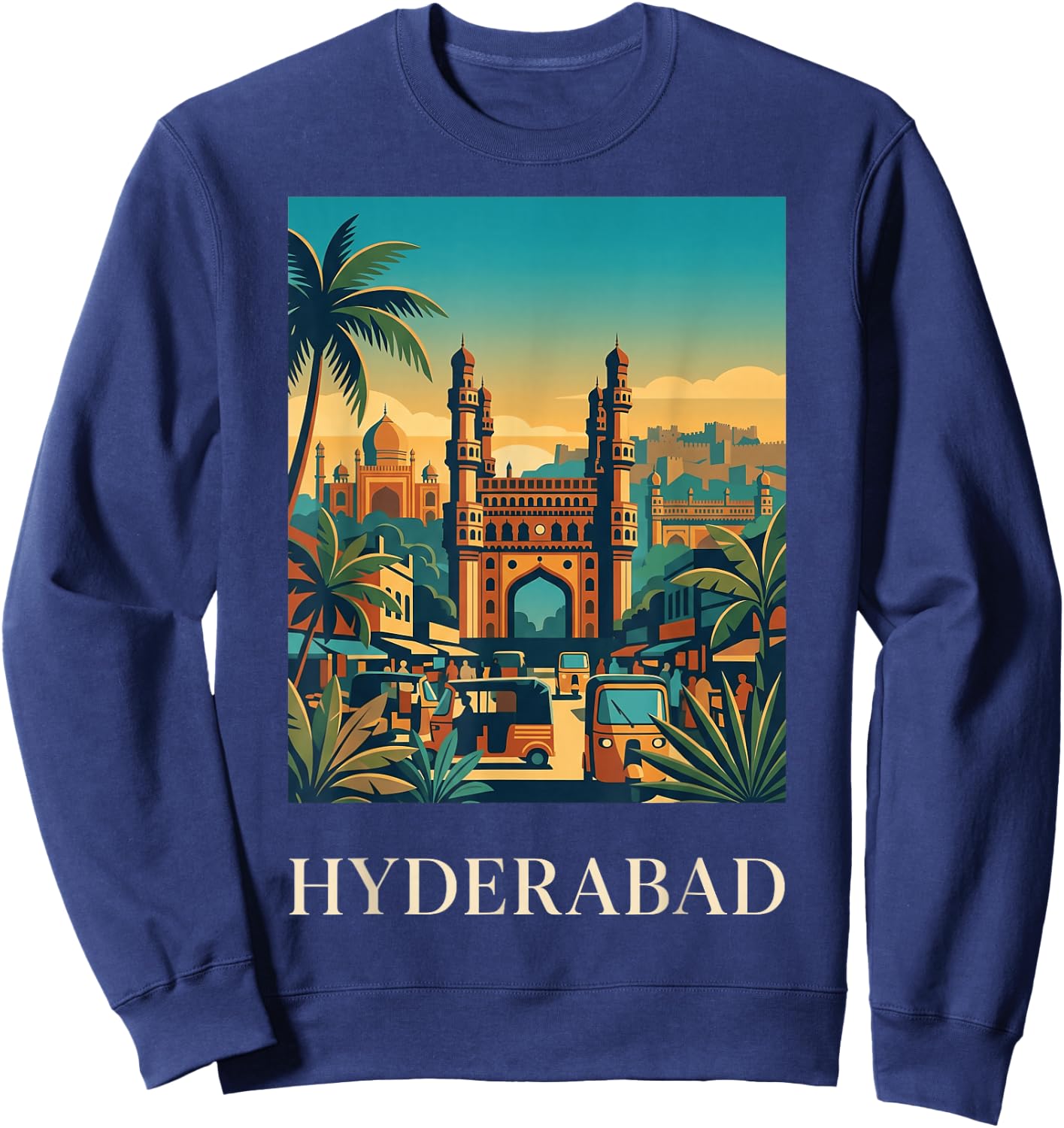 Hyderabad India Charminar Skyline Travel Poster Art Sweatshirt - Sweatshirt | Navy