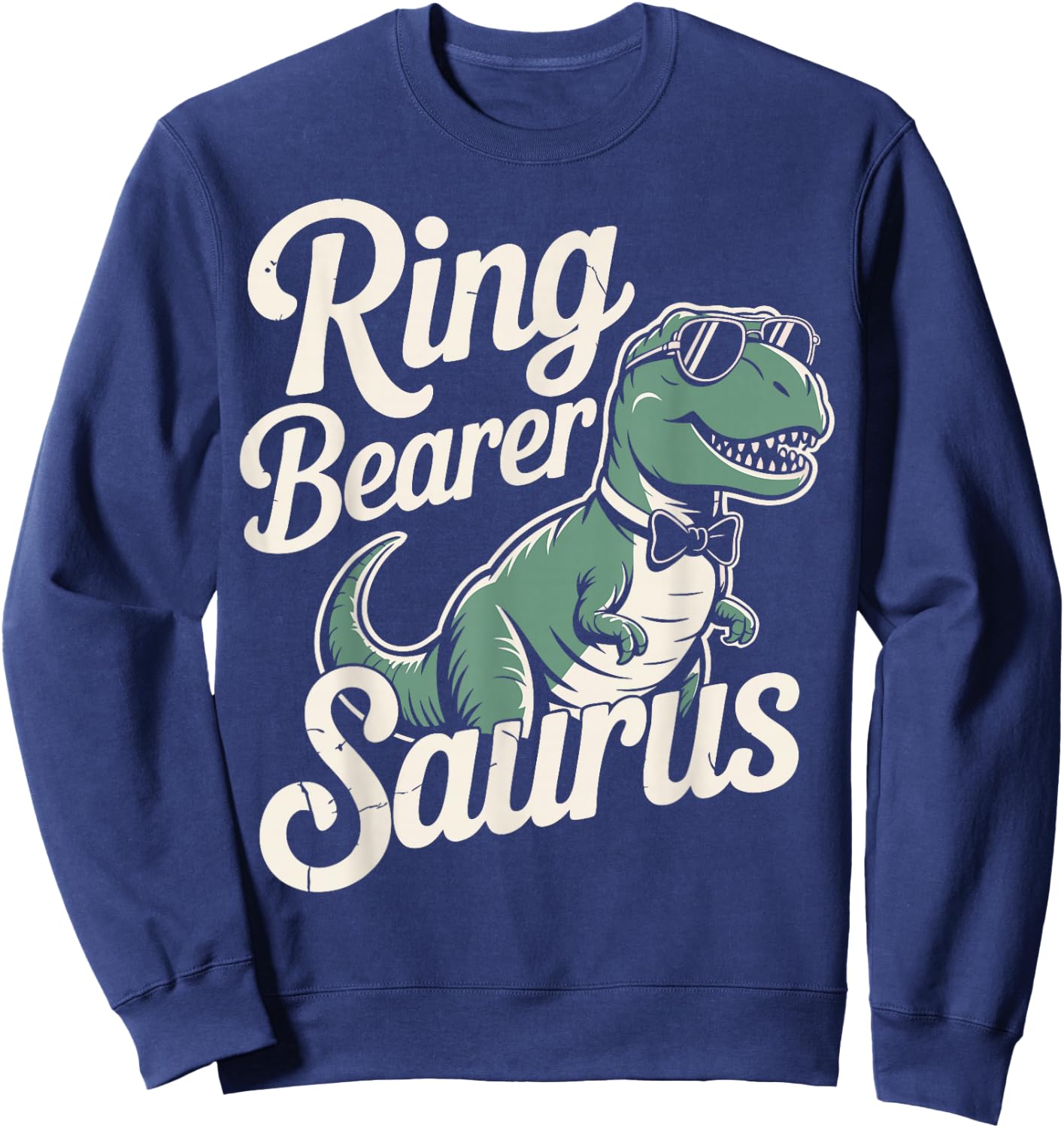 Ring Guy Wedding Party T-Rex Ring Dude Sweatshirt - Sweatshirt | Navy