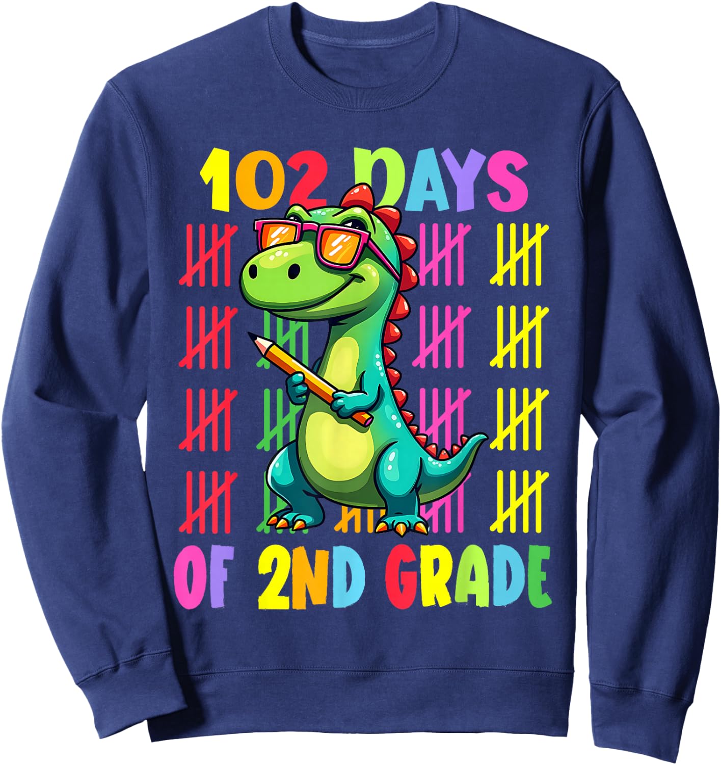 102 Day Of 2nd Grade Dinosaur 102 Days Of Second Grade Sweatshirt - Sweatshirt | Navy