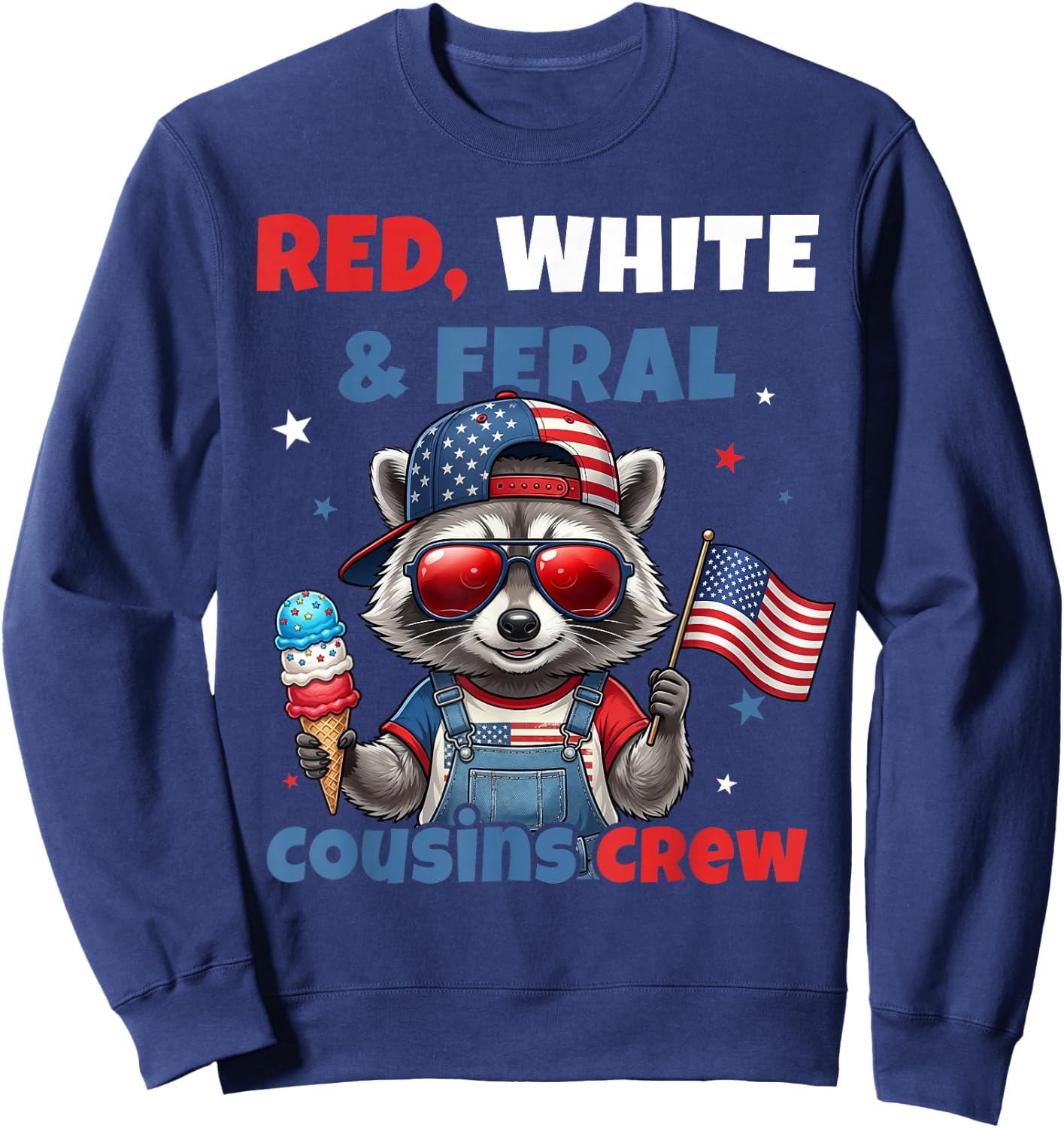 Red White Feral Cousins Crew Patriotic Raccoon 4th of July Sweatshirt - Sweatshirt | Navy