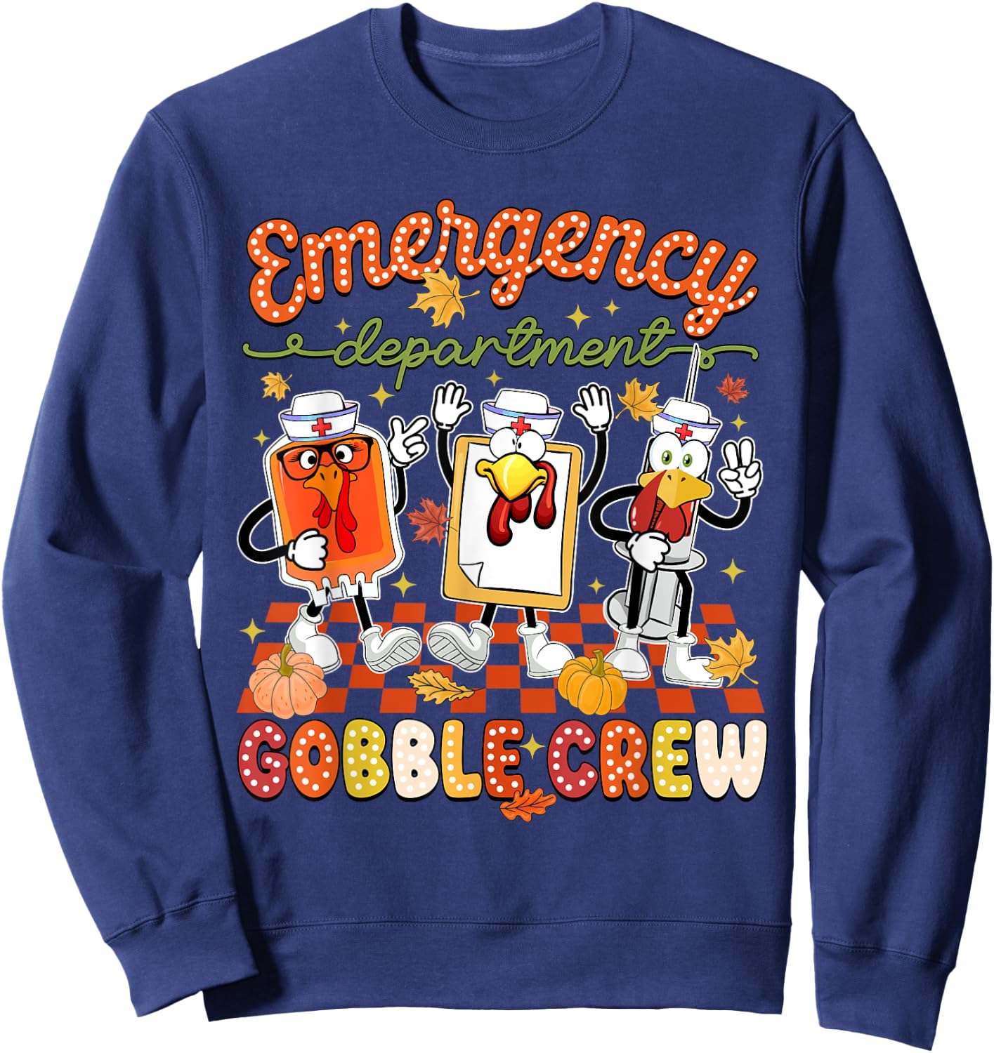 Emergency Department Thanksgiving ER Nurse Gobble Crew Sweatshirt - Sweatshirt | Navy